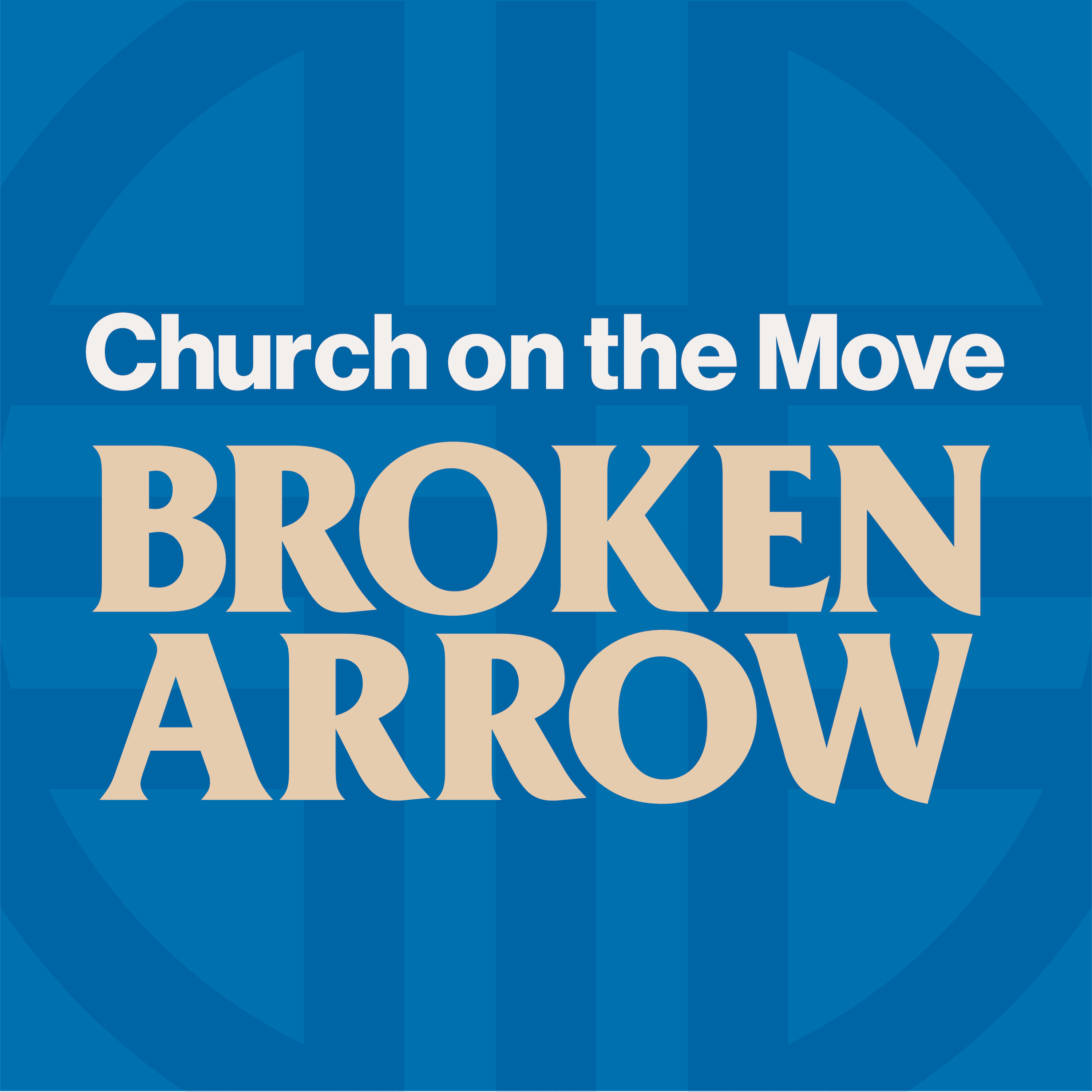 Church on the Move Broken Arrow Podcast podcast artwork