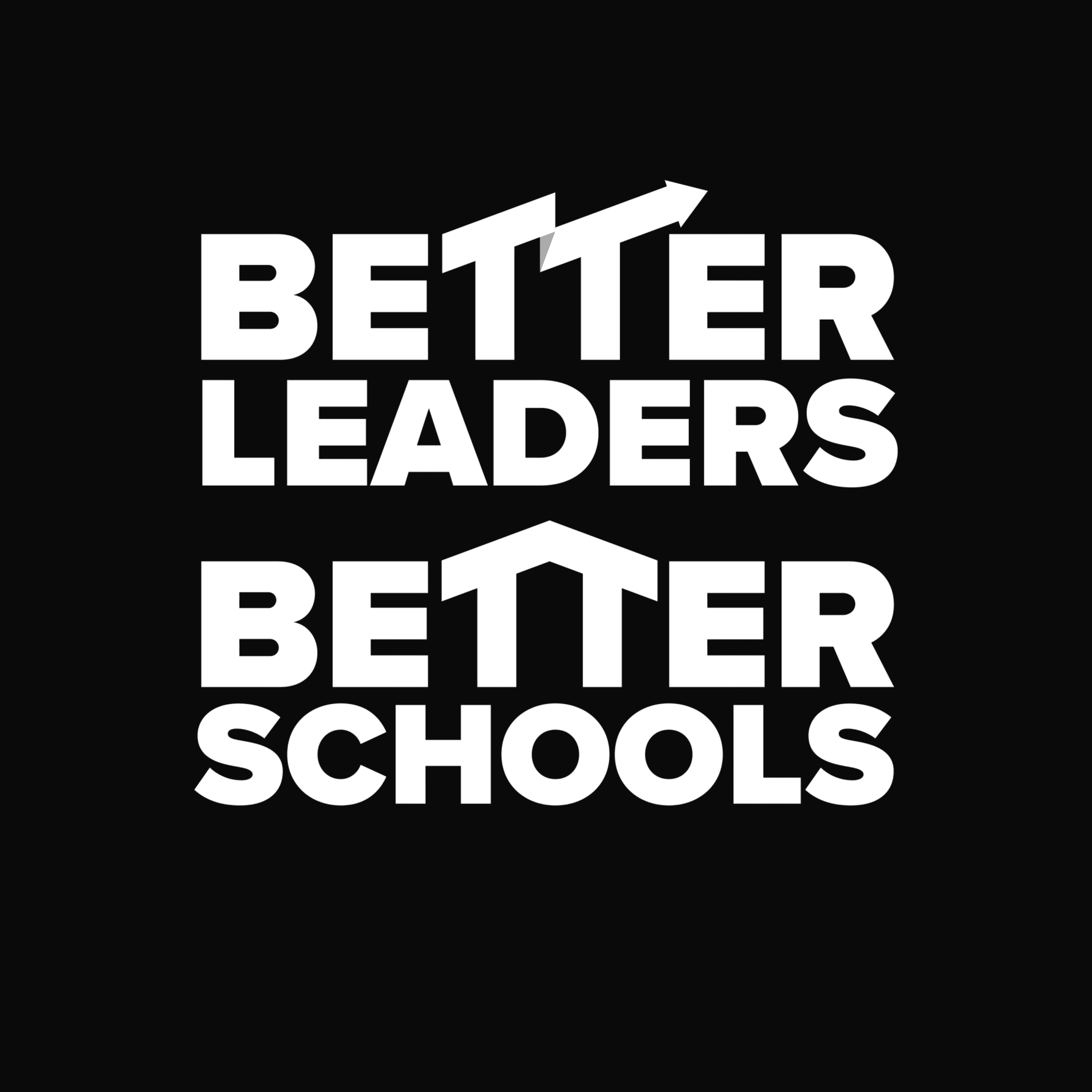 The Better Leaders Better Schools Podcast | The #1 Downloaded School Leadership Show podcast artwork