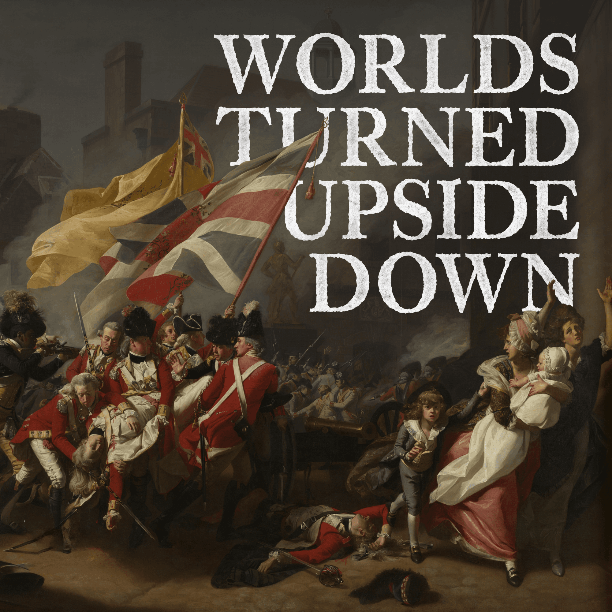 Worlds Turned Upside Down podcast artwork