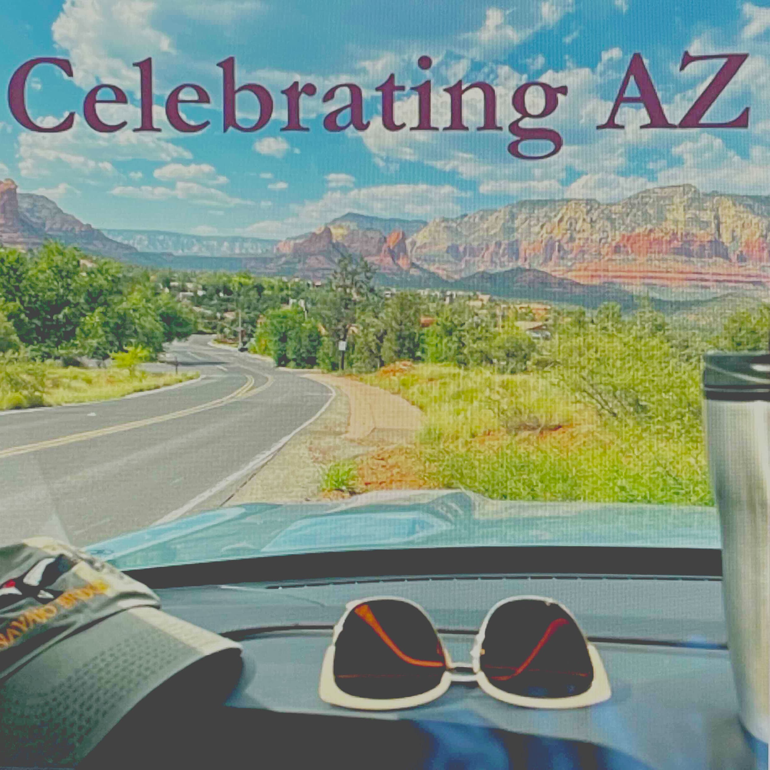 Celebrating Arizona podcast artwork