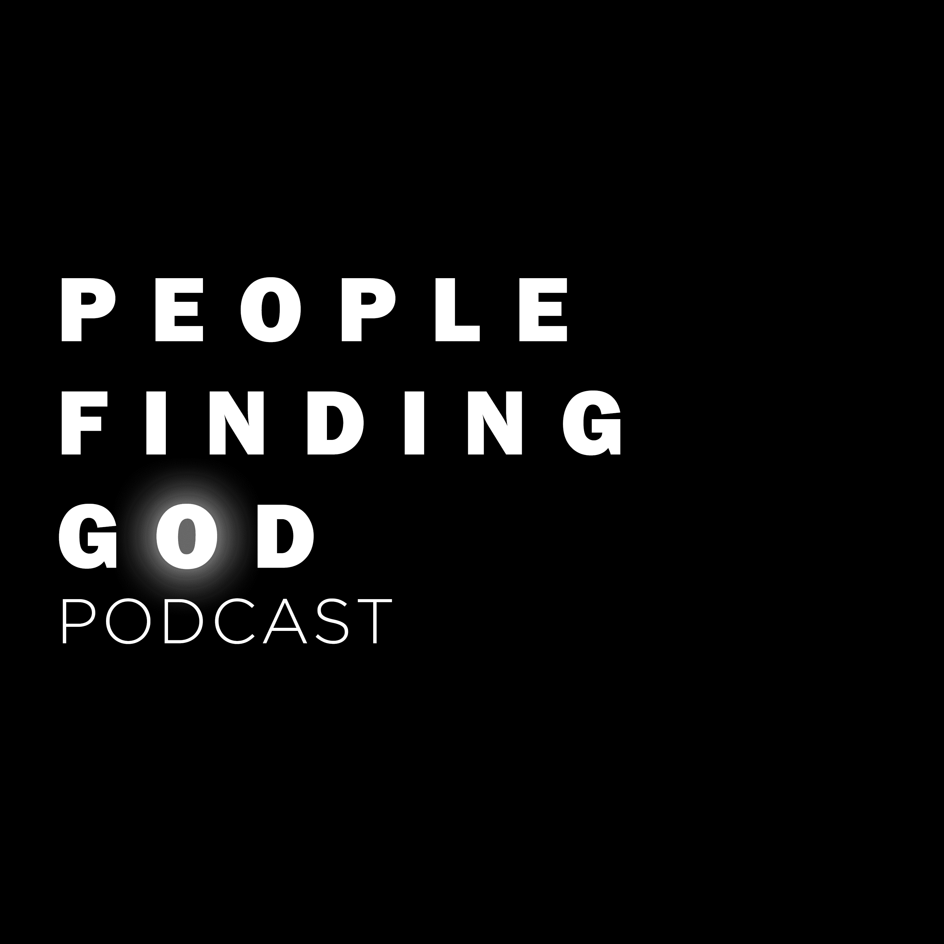 People Finding God Podcast podcast artwork