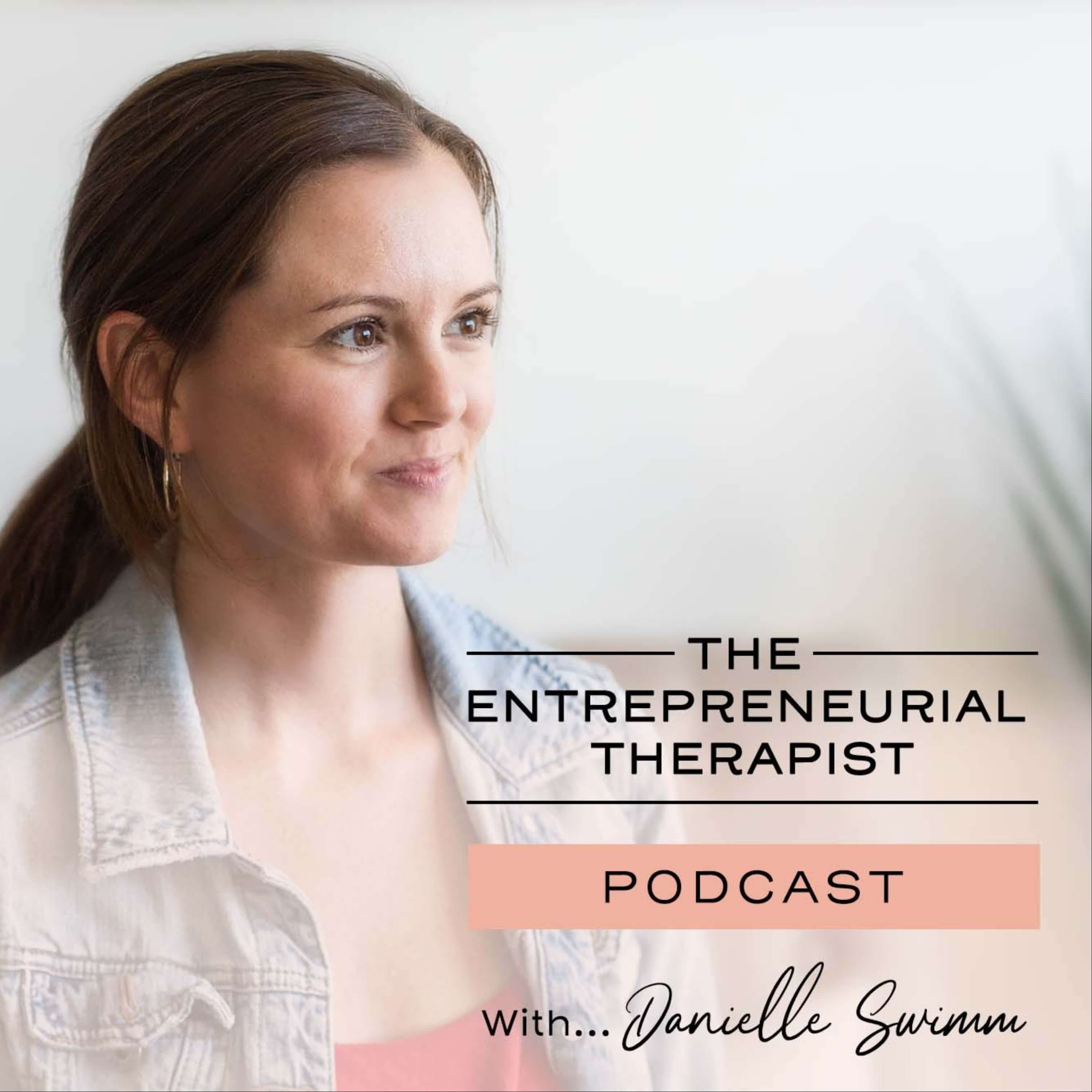 The Entrepreneurial Therapist Podcast podcast artwork