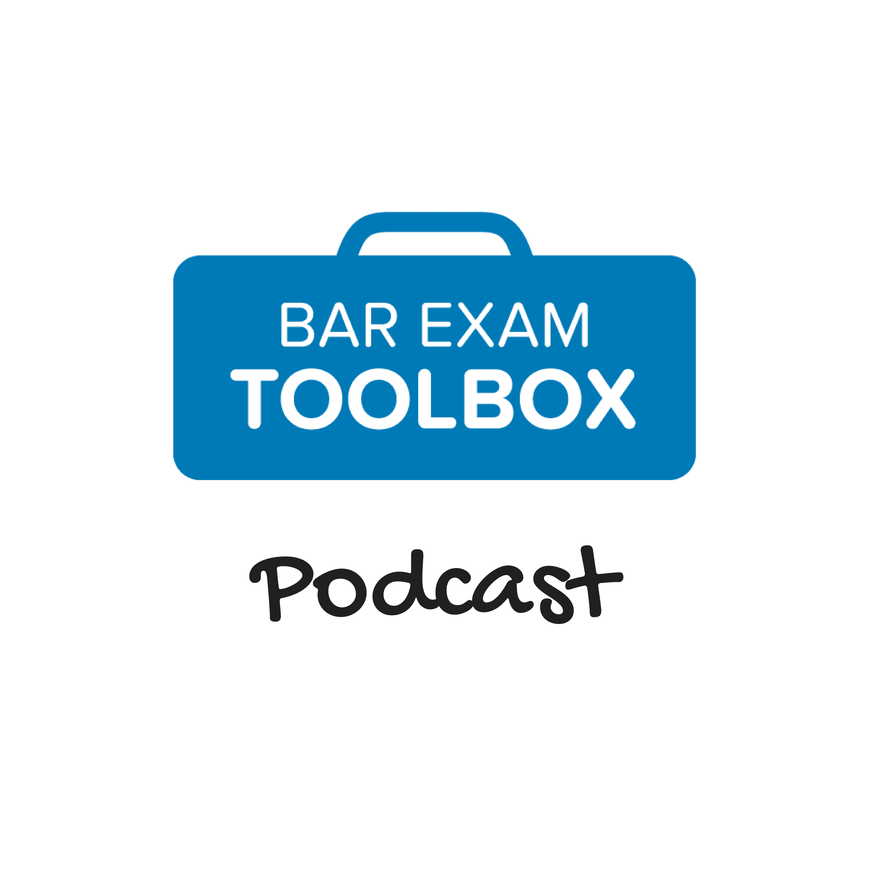 The Bar Exam Toolbox Podcast: Pass the Bar Exam with Less Stress podcast artwork