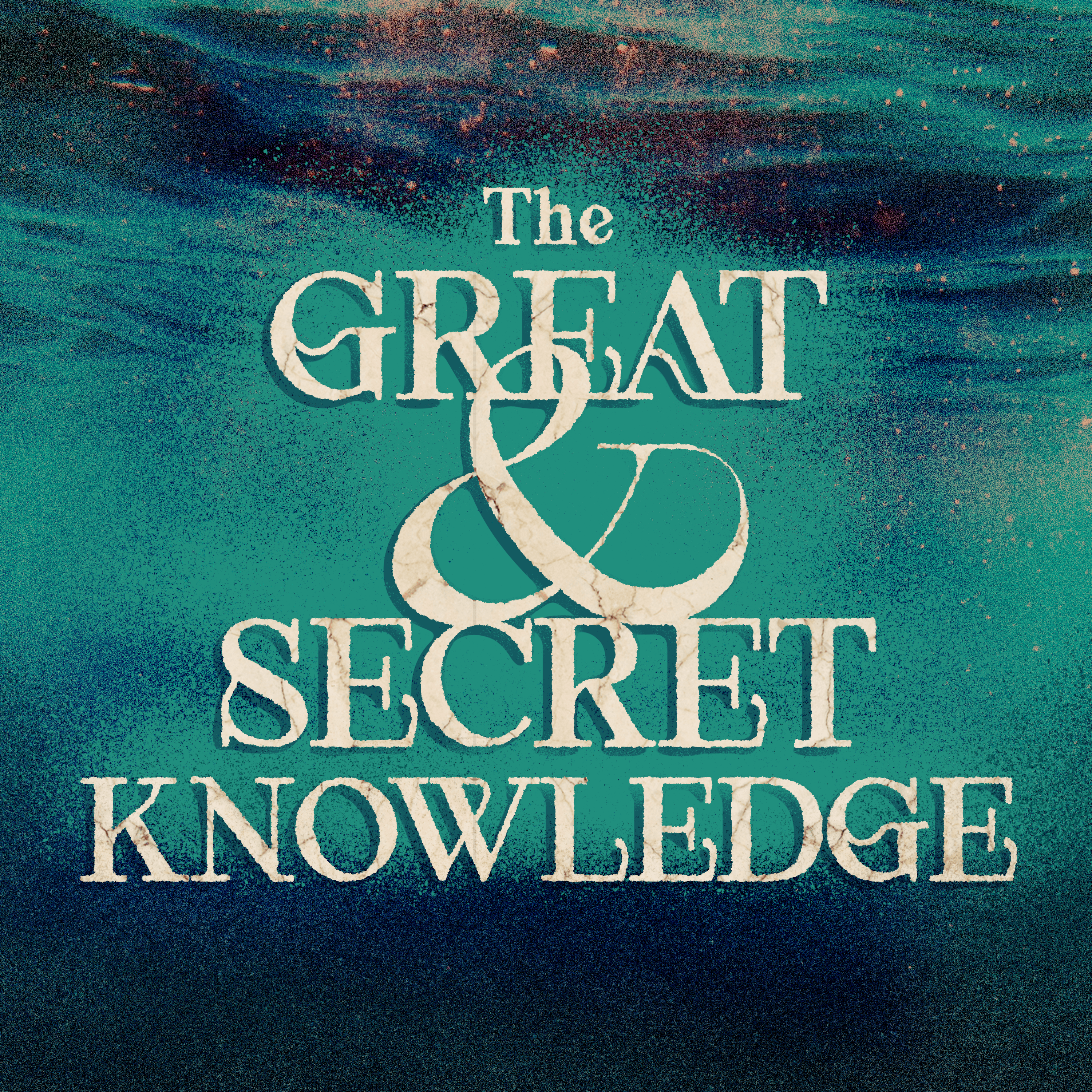 The Great and Secret Knowledge podcast artwork