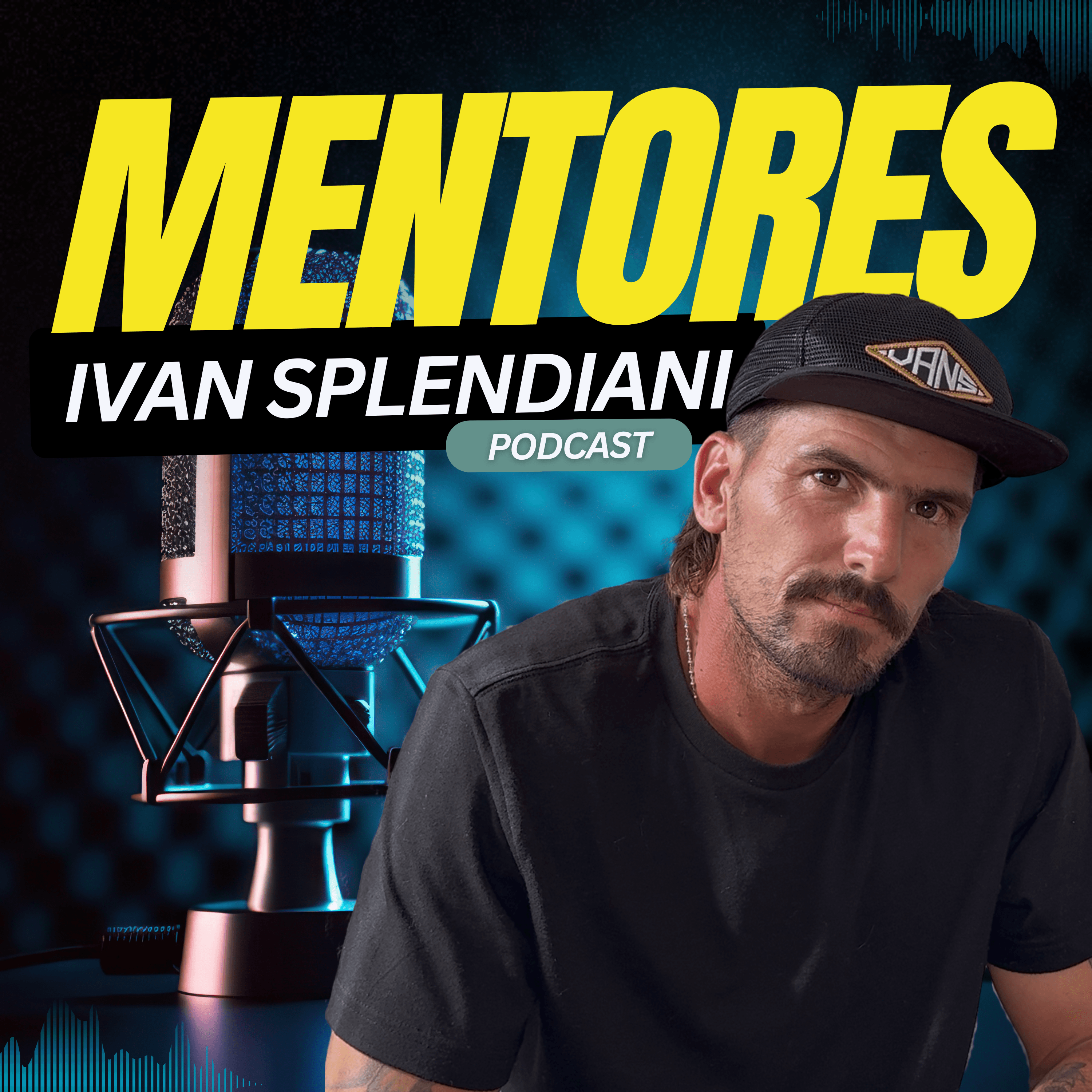 Mentores | Conversaciones honestas sobre procesos, decisiones y lo que no siempre se ve del camino (con Ivan Splendiani) podcast artwork