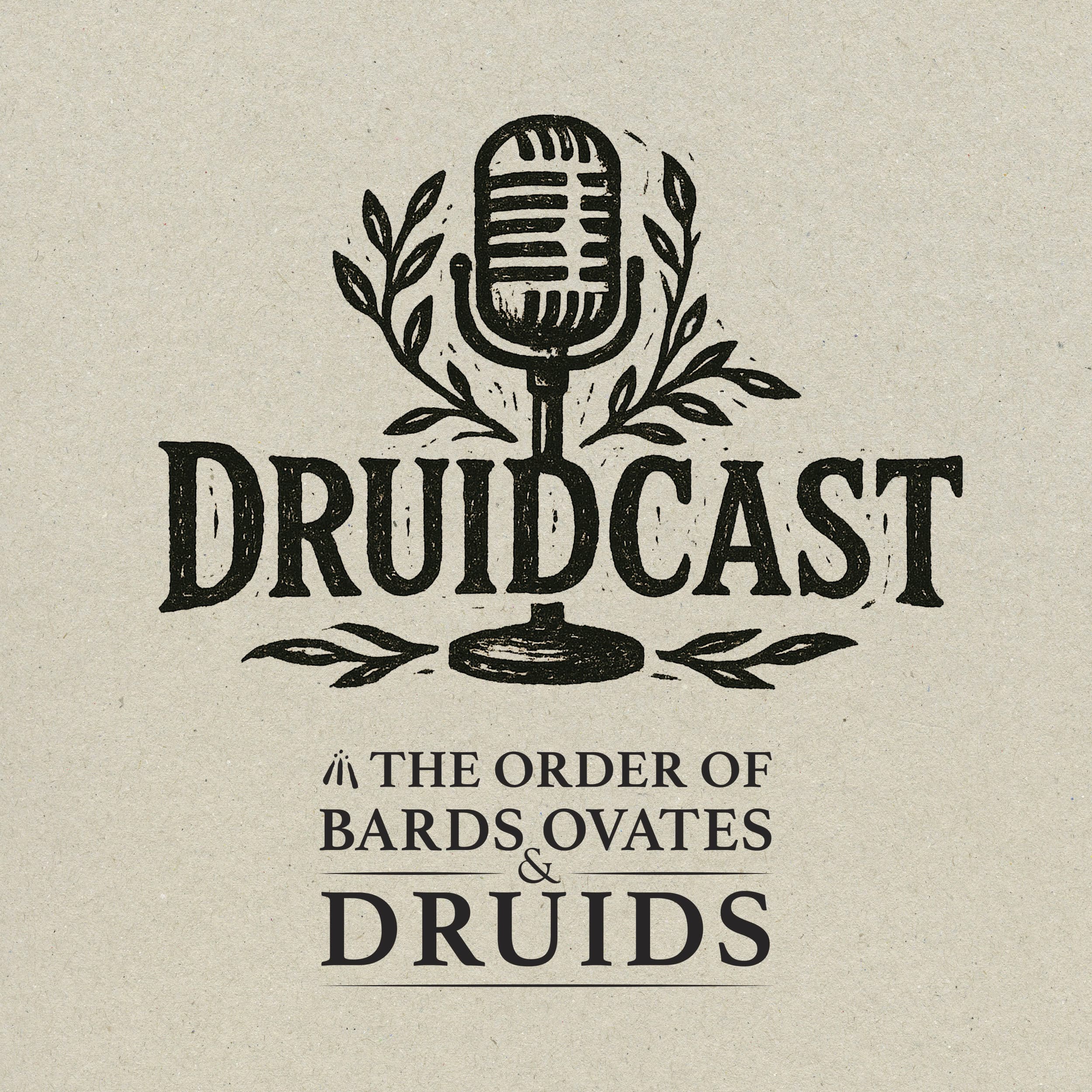 Druidcast - A Druid Podcast podcast artwork