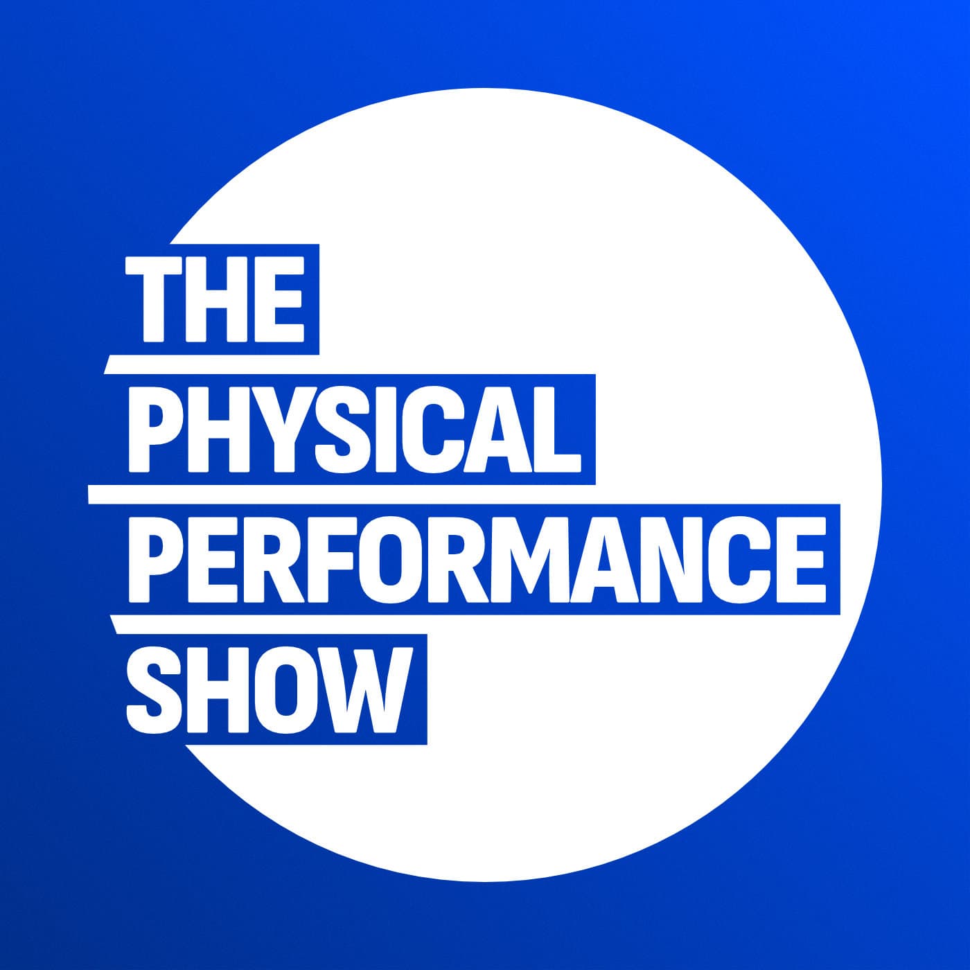 The Physical Performance Show podcast artwork