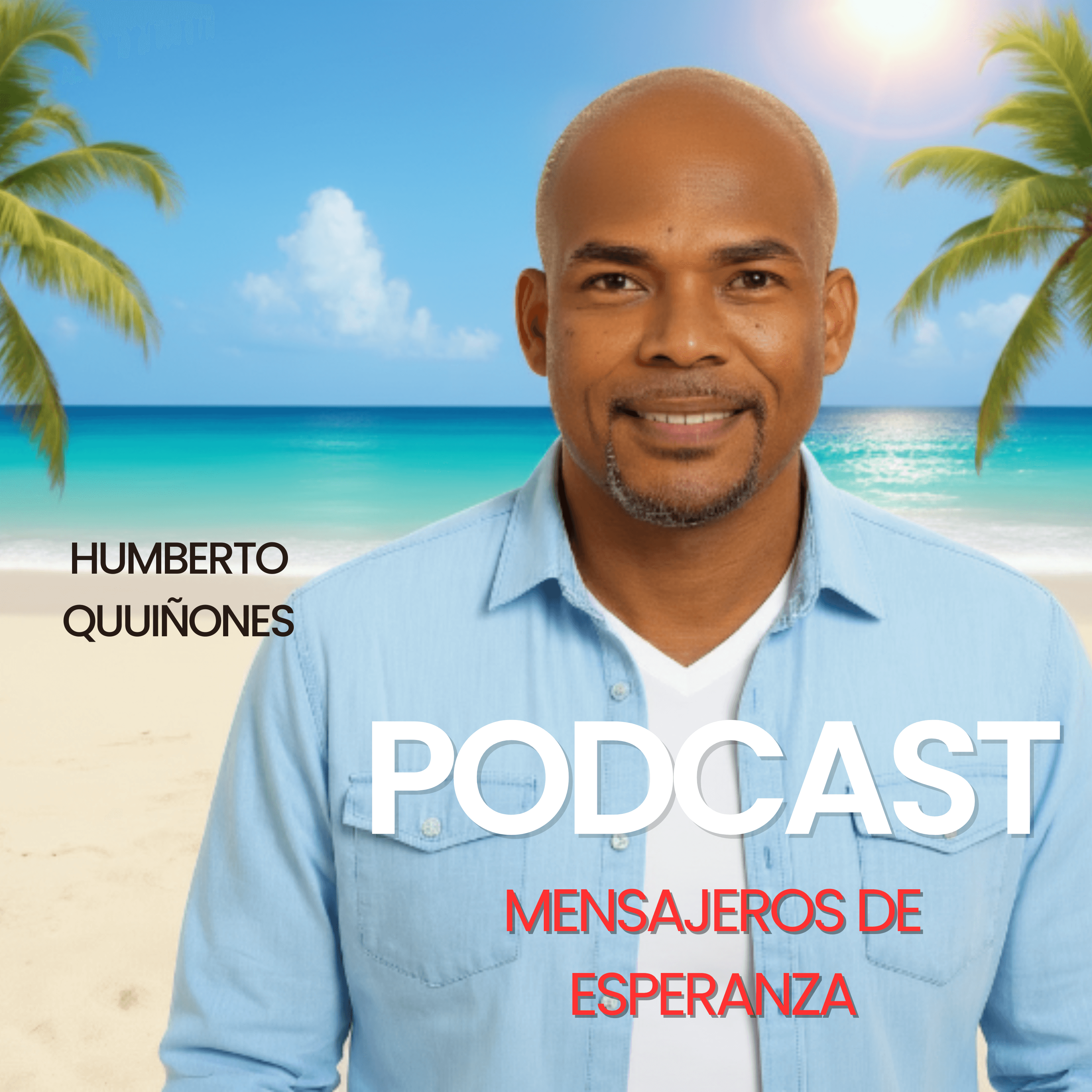 Mensajeros de Esperanza con Humberto Quiñones podcast artwork