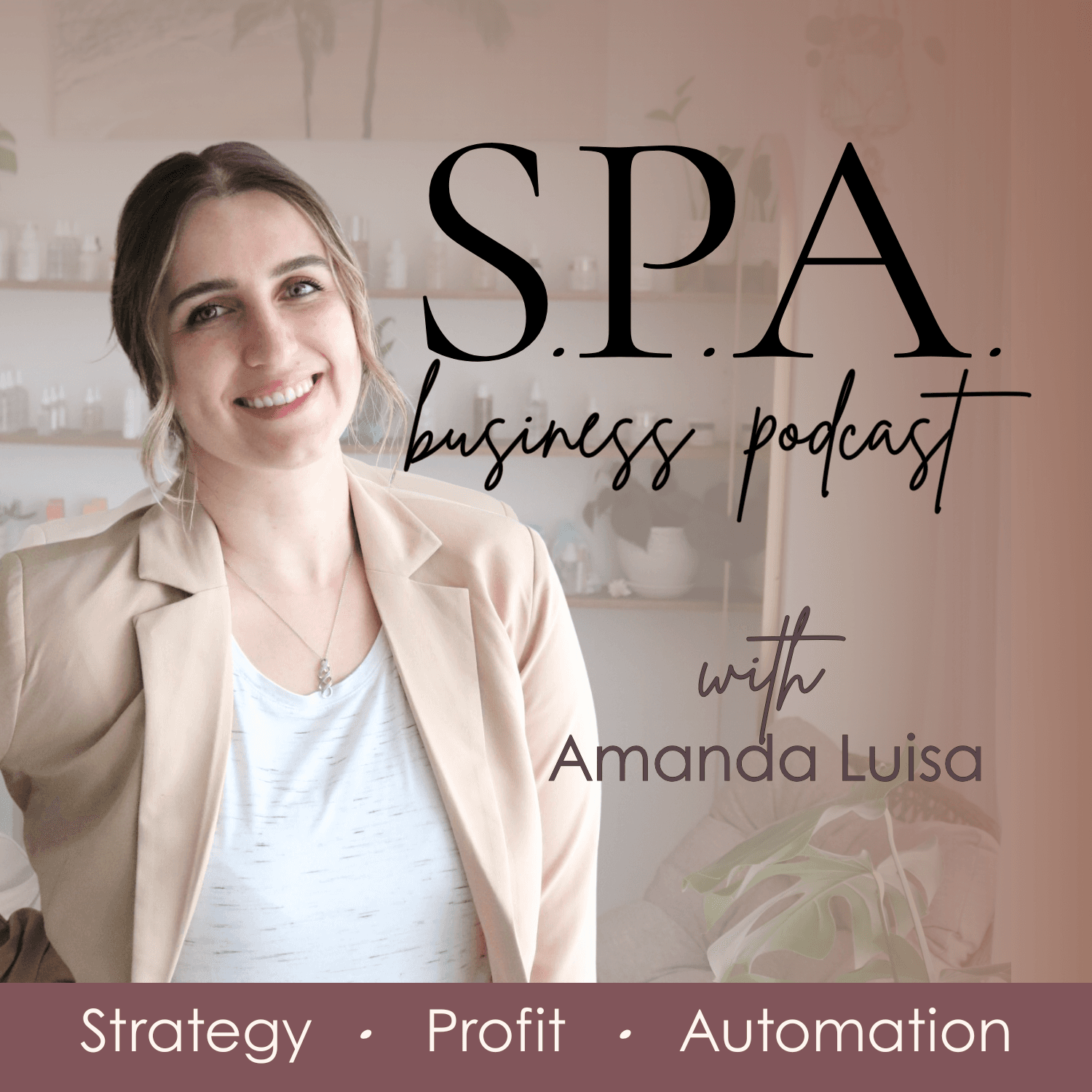 S.P.A. Business Podcast podcast artwork