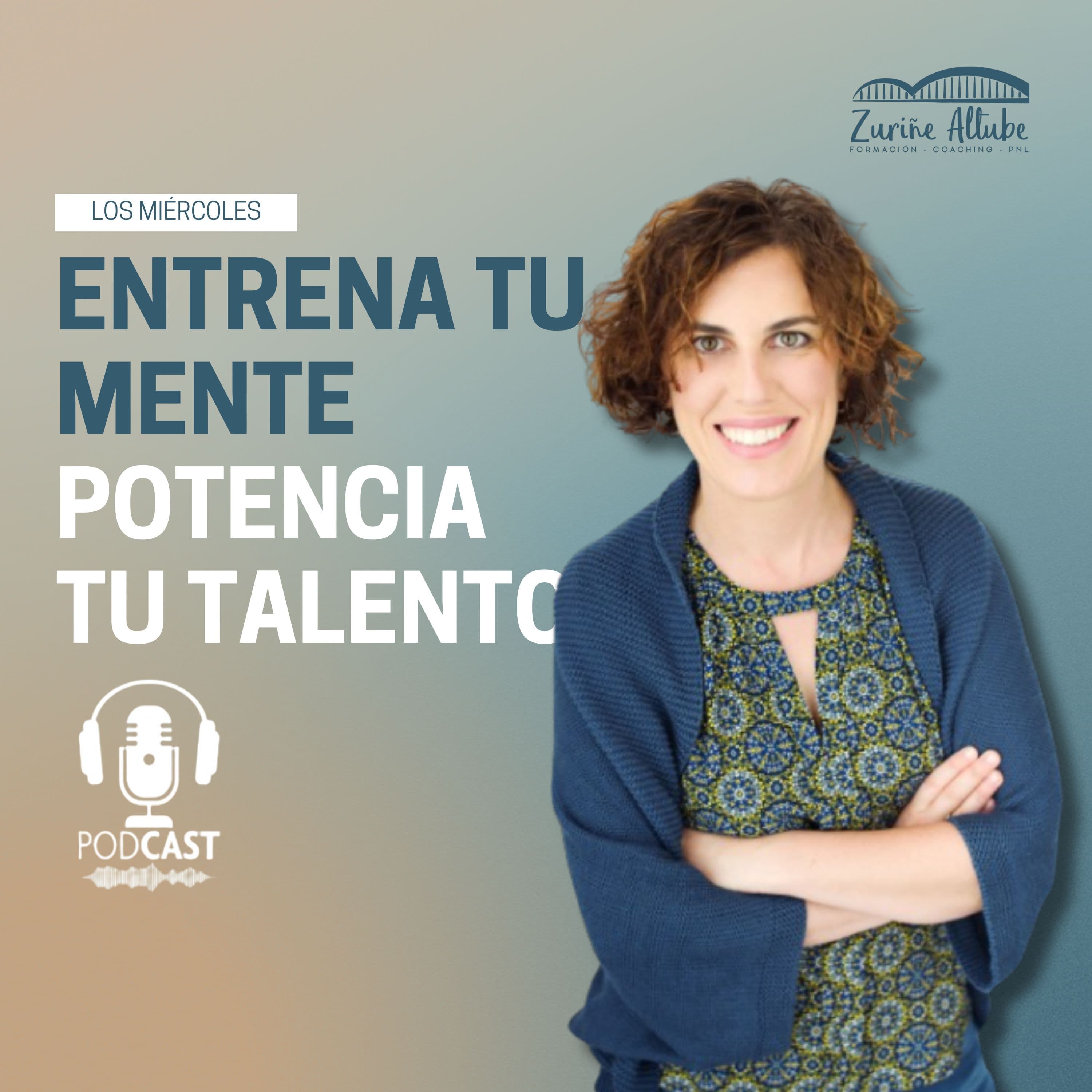 Entrena tu Mente y Potencia tu Talento podcast artwork