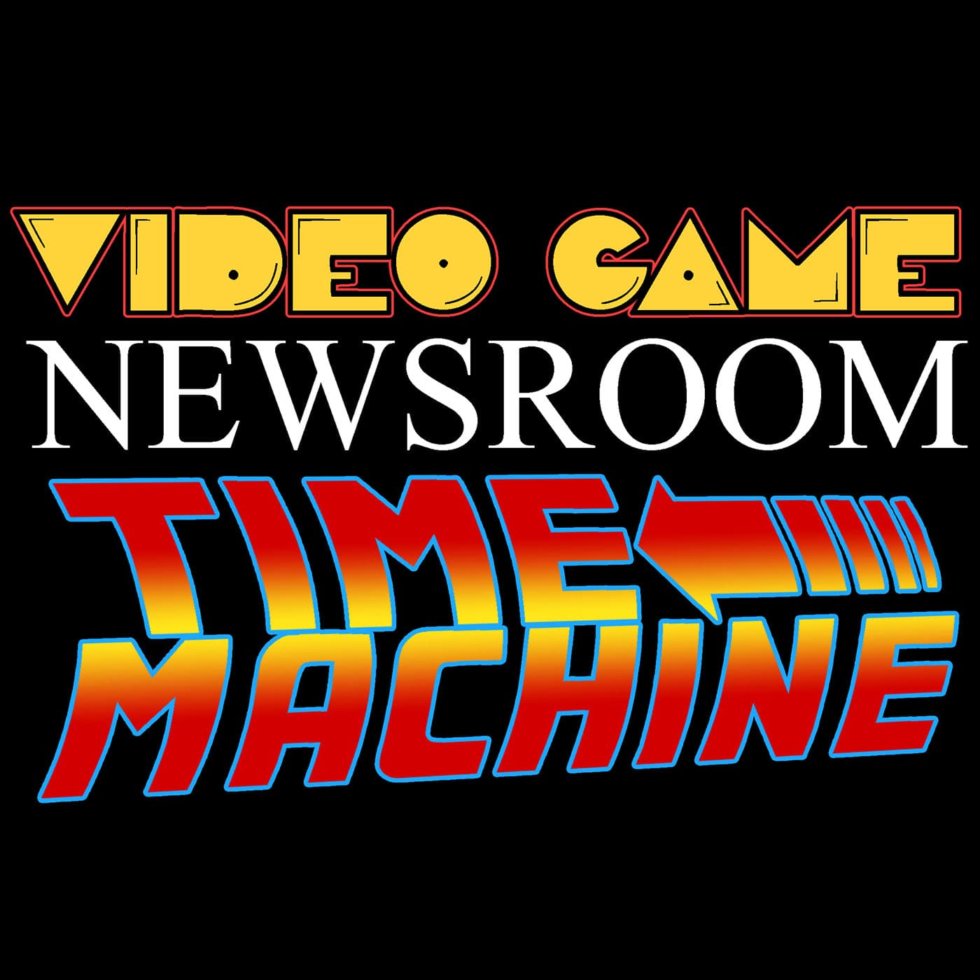 Video Game Newsroom Time Machine podcast artwork