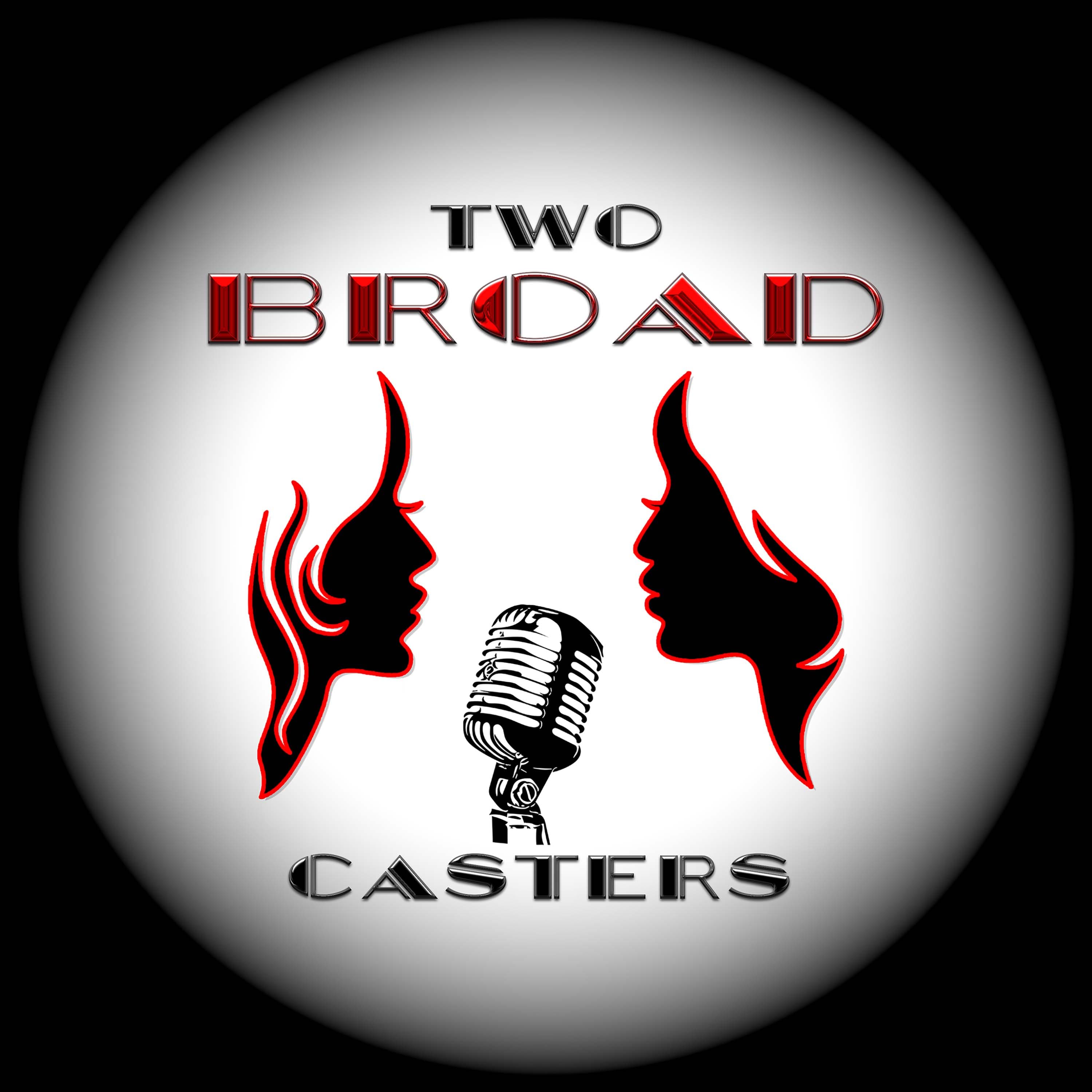 Two Broad Casters podcast artwork