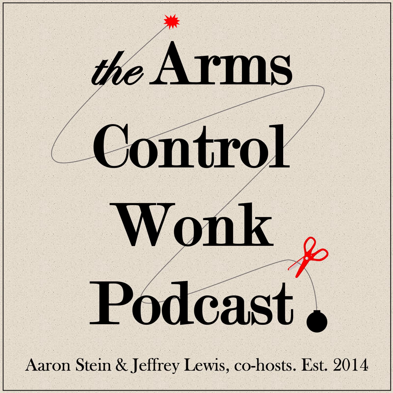 Arms Control Wonk podcast artwork