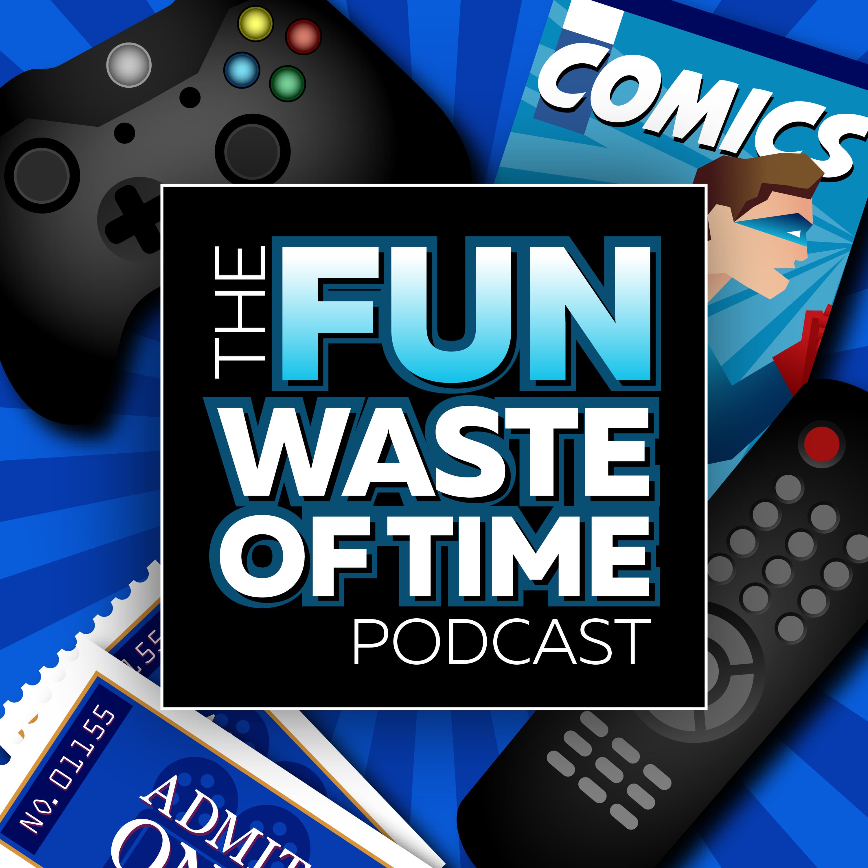 The Fun Waste of Time podcast artwork