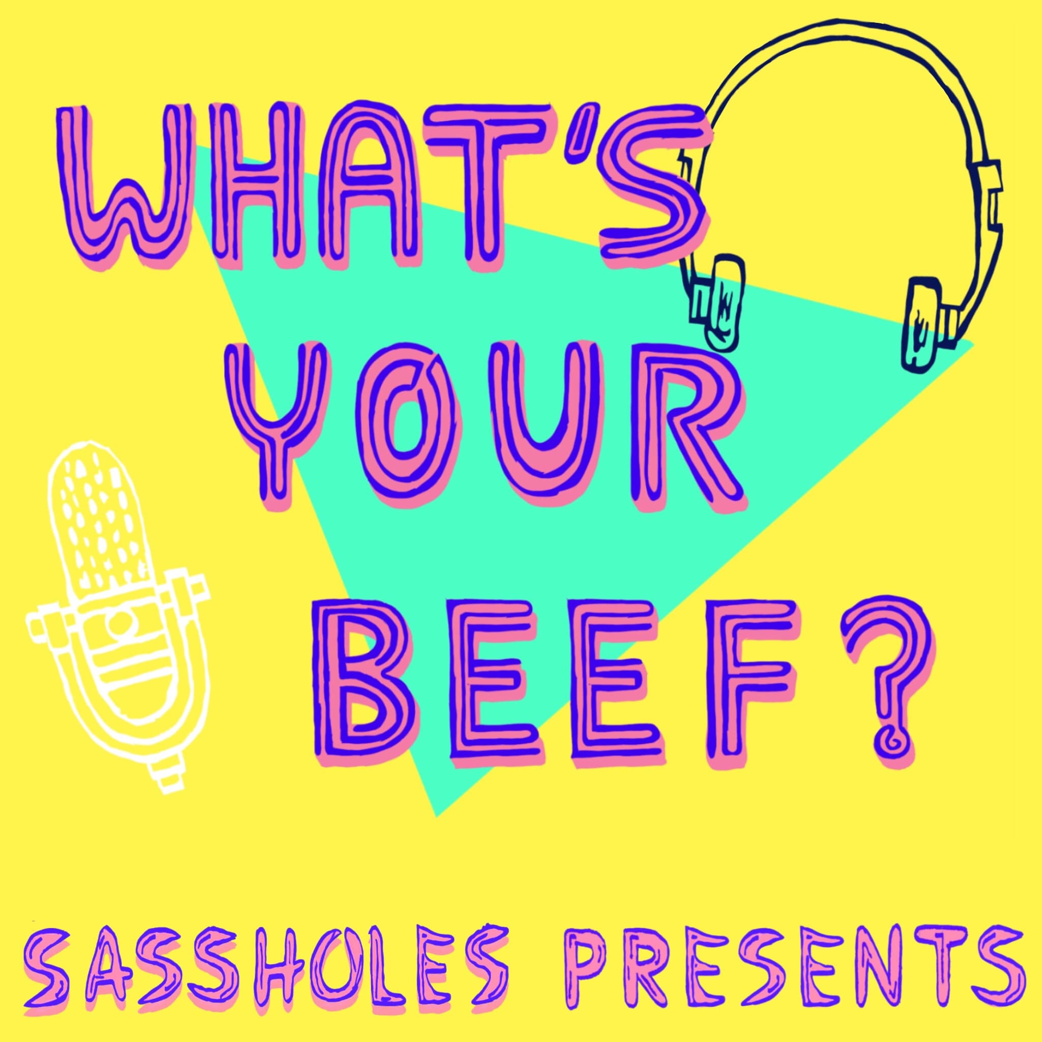 What's Your Beef? podcast artwork