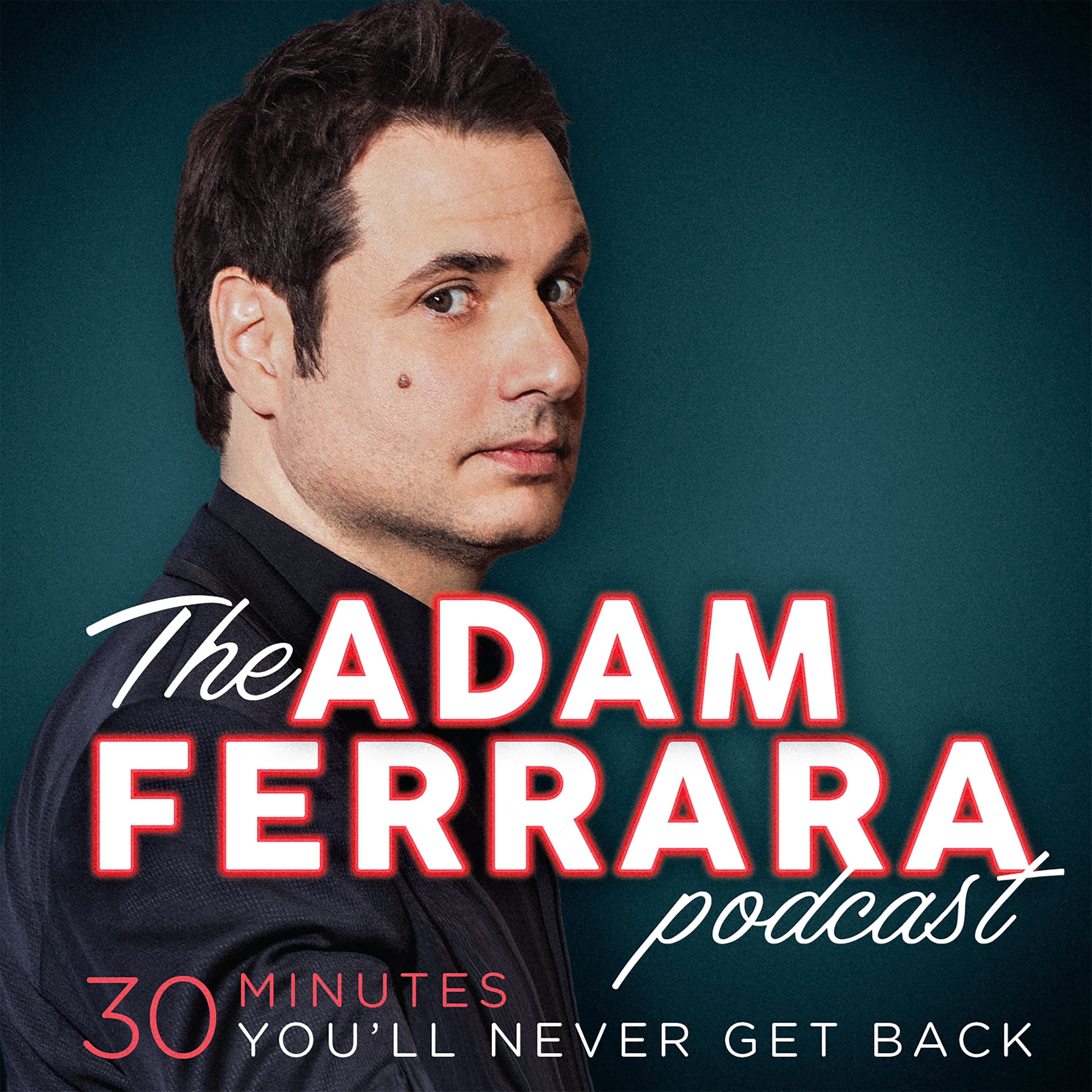 The Adam Ferrara Podcast podcast artwork