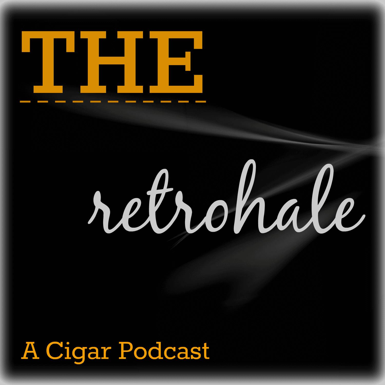 The Retrohale a Cigar Podcast podcast artwork