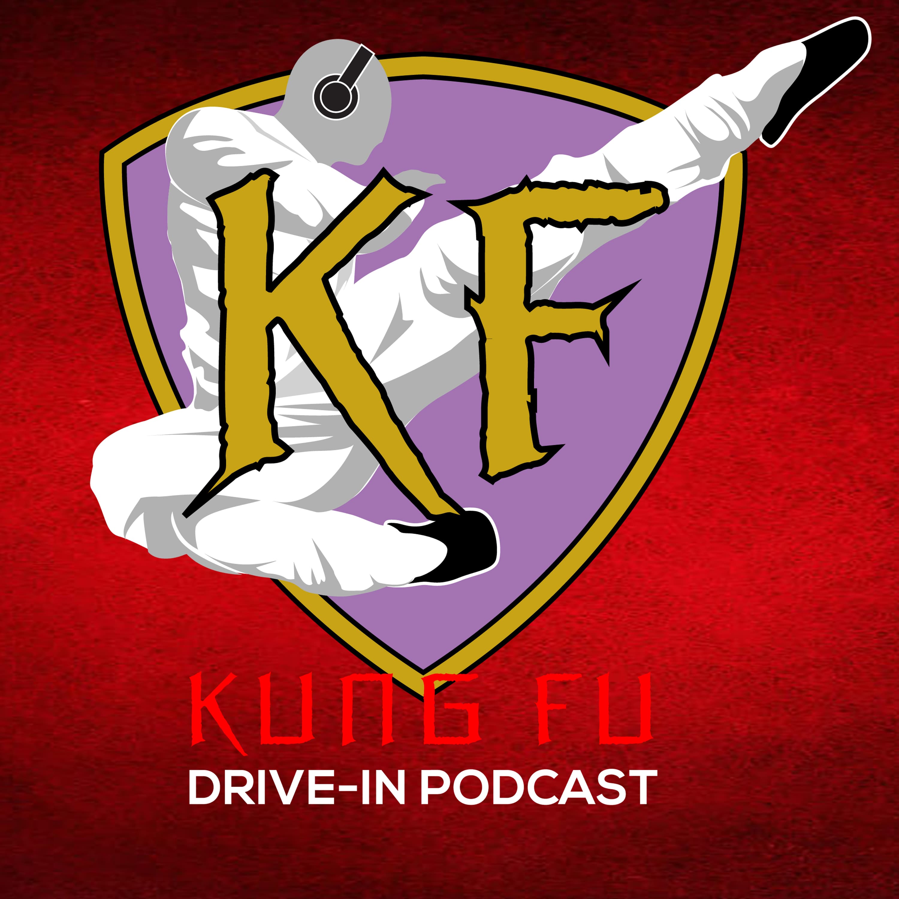 Kung Fu Drive-In Podcast podcast artwork