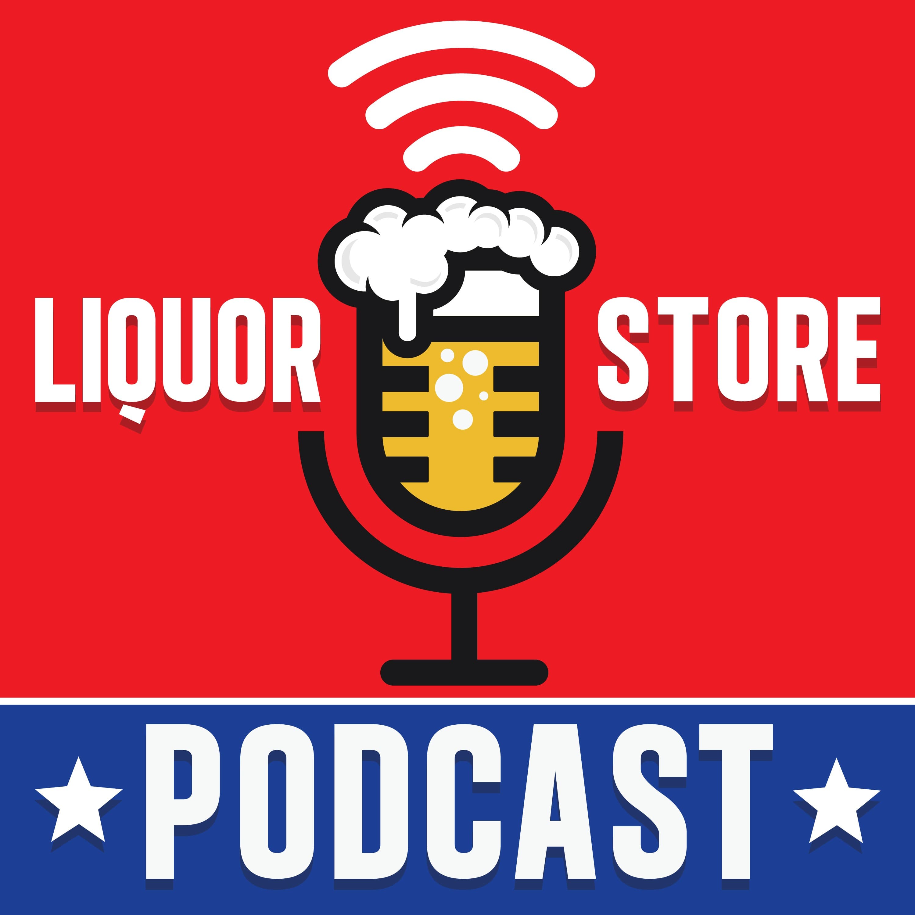 The Liquor Store Podcast podcast artwork