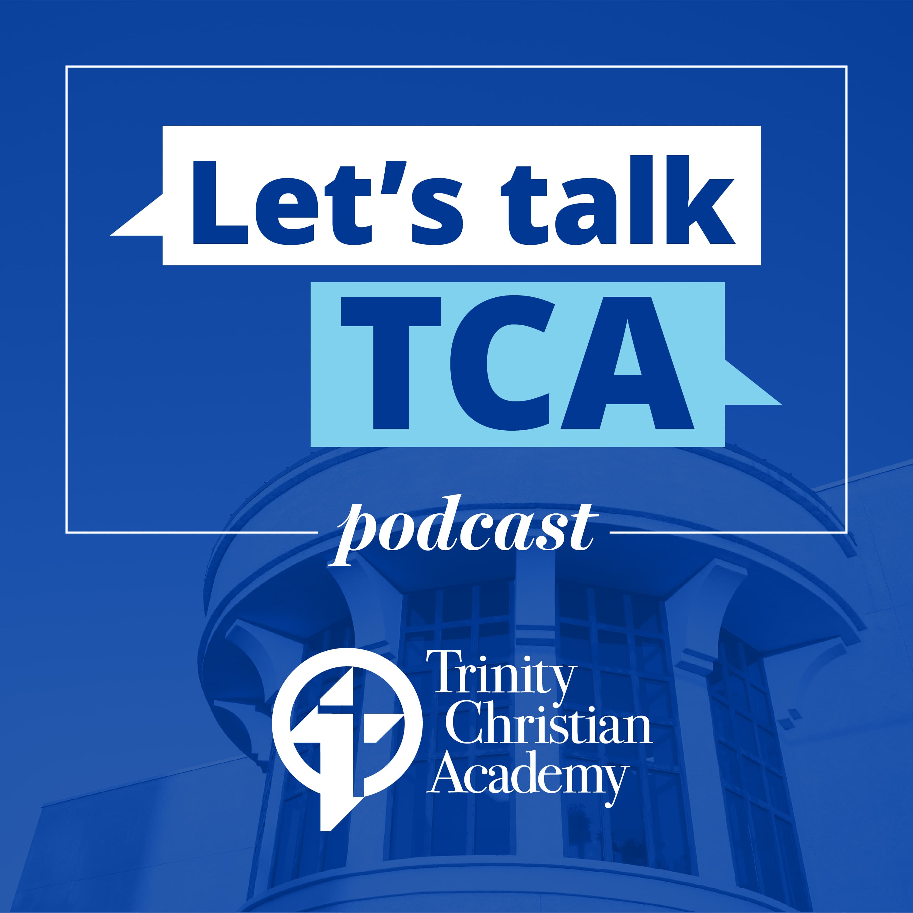 Let's Talk TCA Podcast podcast artwork