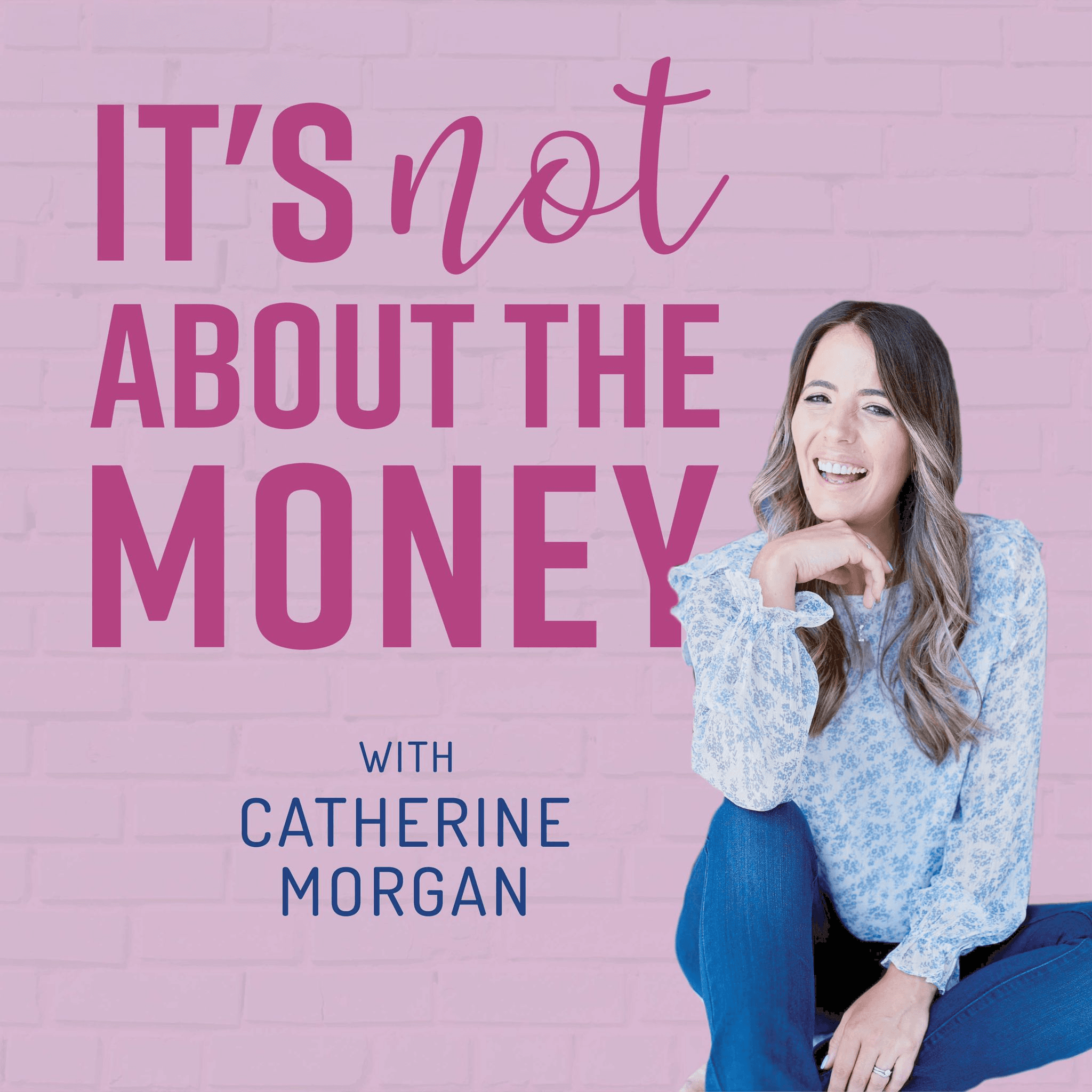 It's Not About The Money podcast artwork