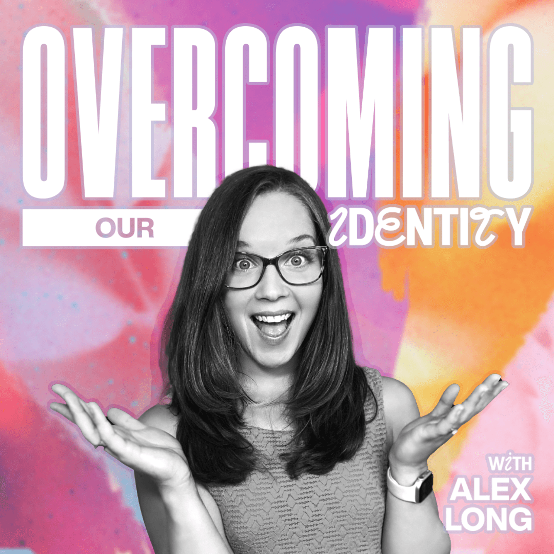 Overcoming Our Identity podcast artwork