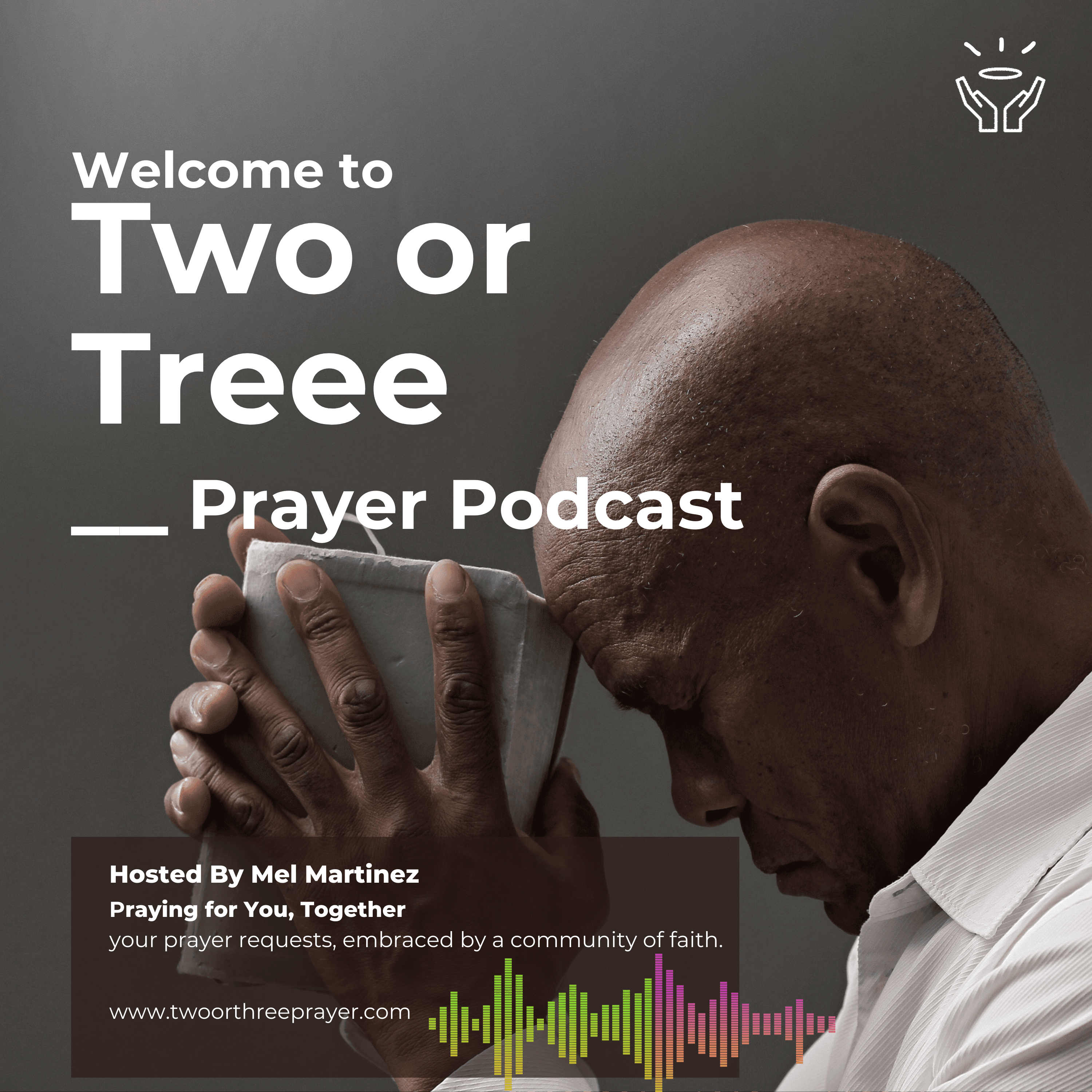 Two or Three Prayer Podcast podcast artwork