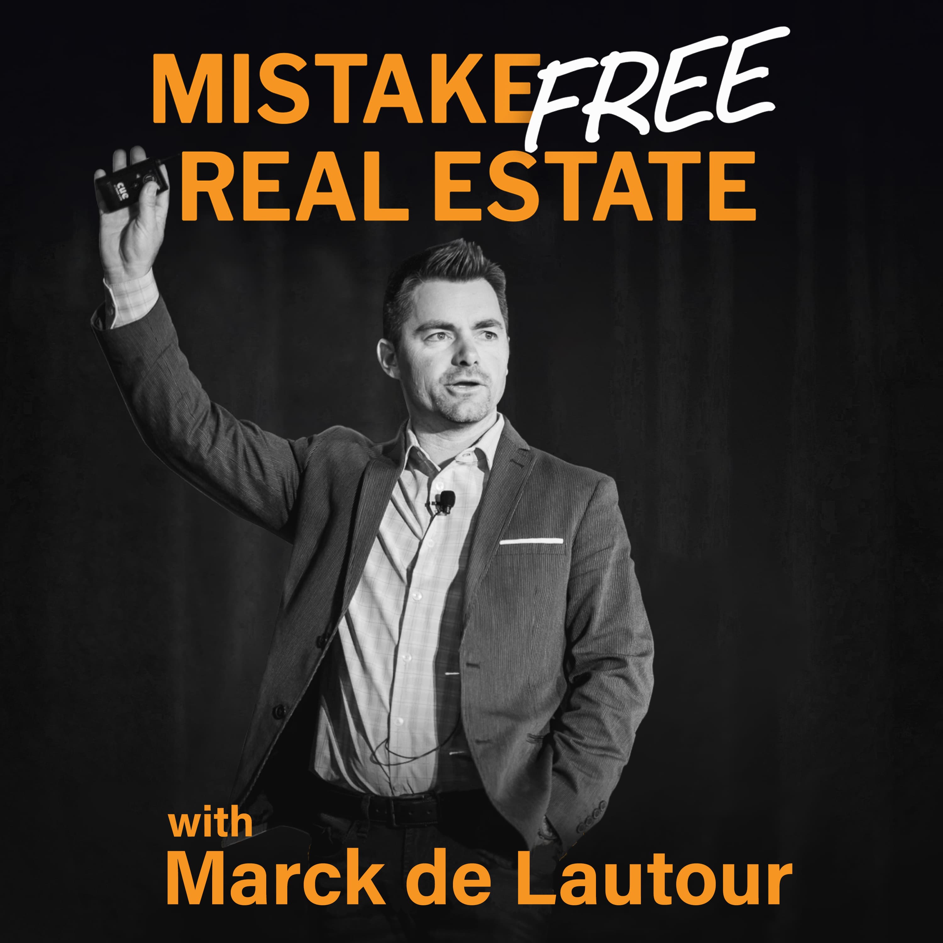 Mistake FREE Real Estate With Marck de Lautour podcast artwork