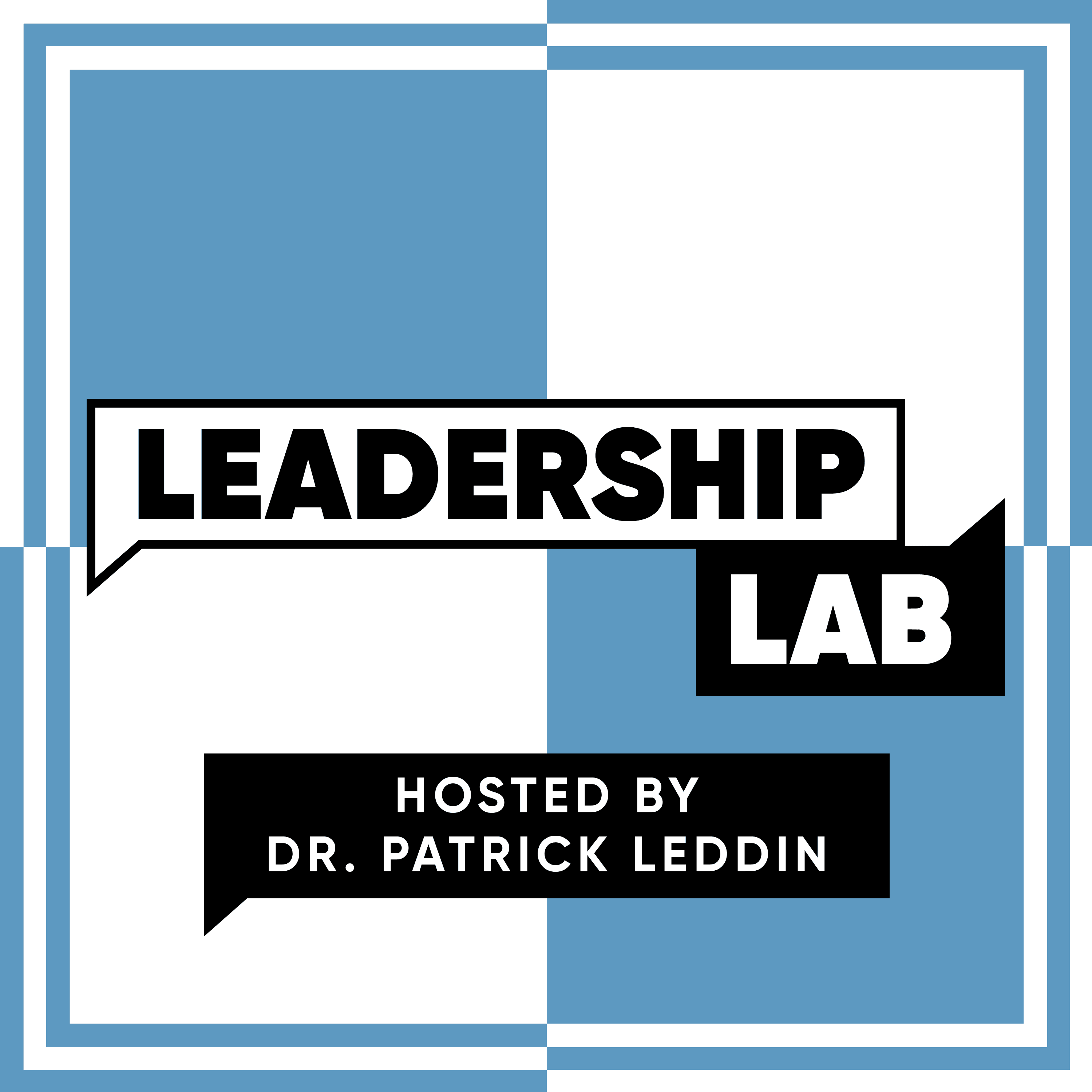 Leadership Lab with Dr. Patrick Leddin podcast artwork
