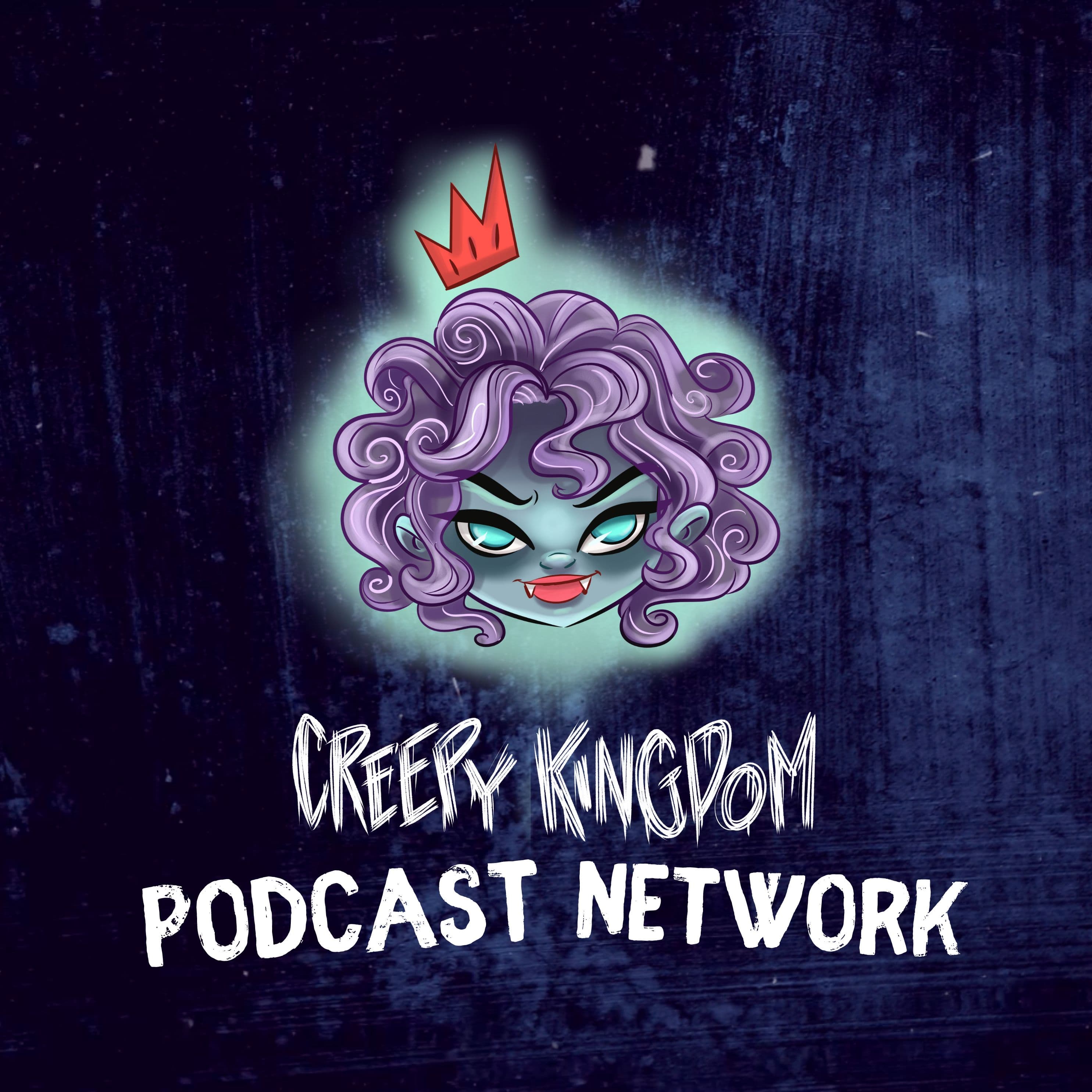 Creepy Kingdom Podcast Network podcast artwork