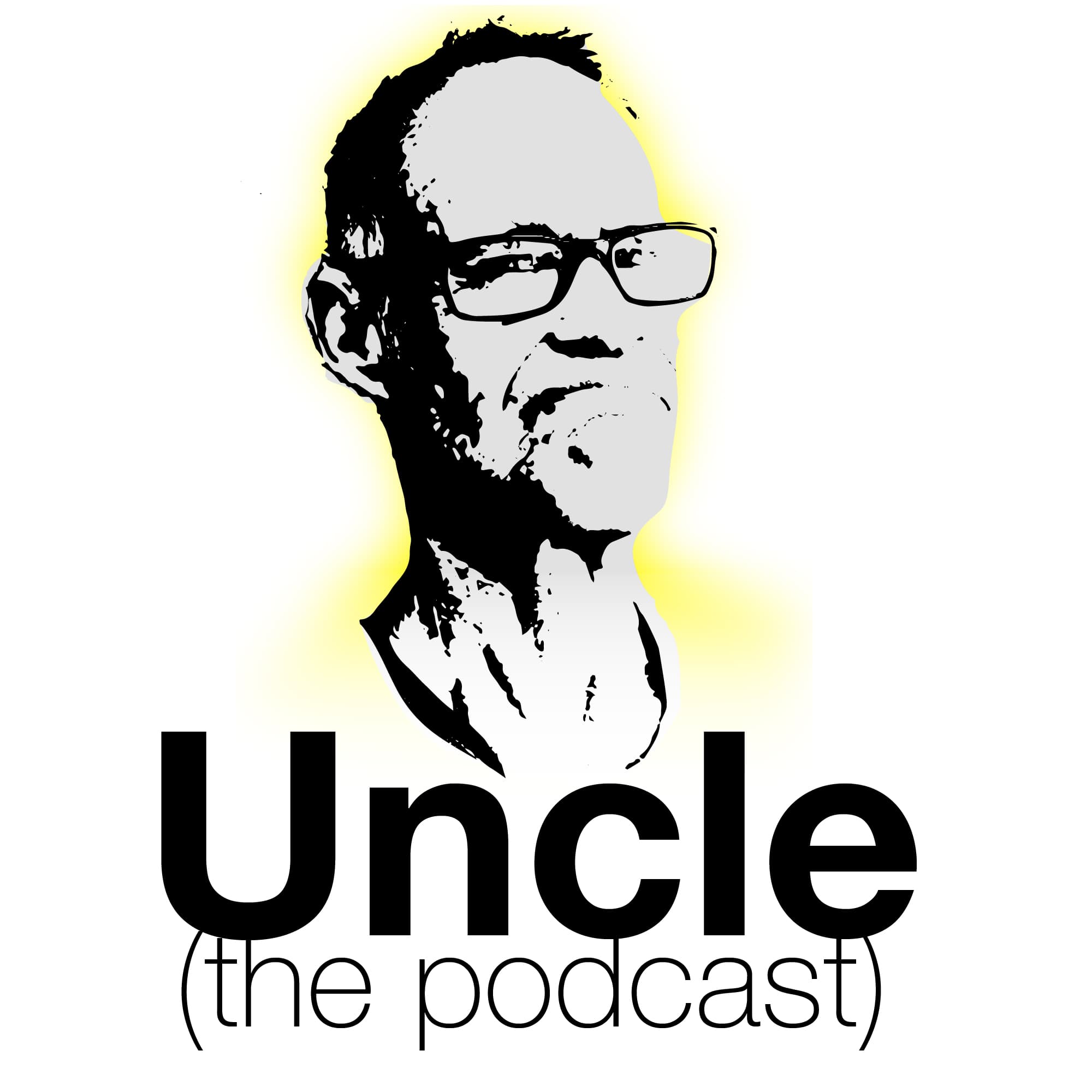 Uncle (the podcast) podcast artwork