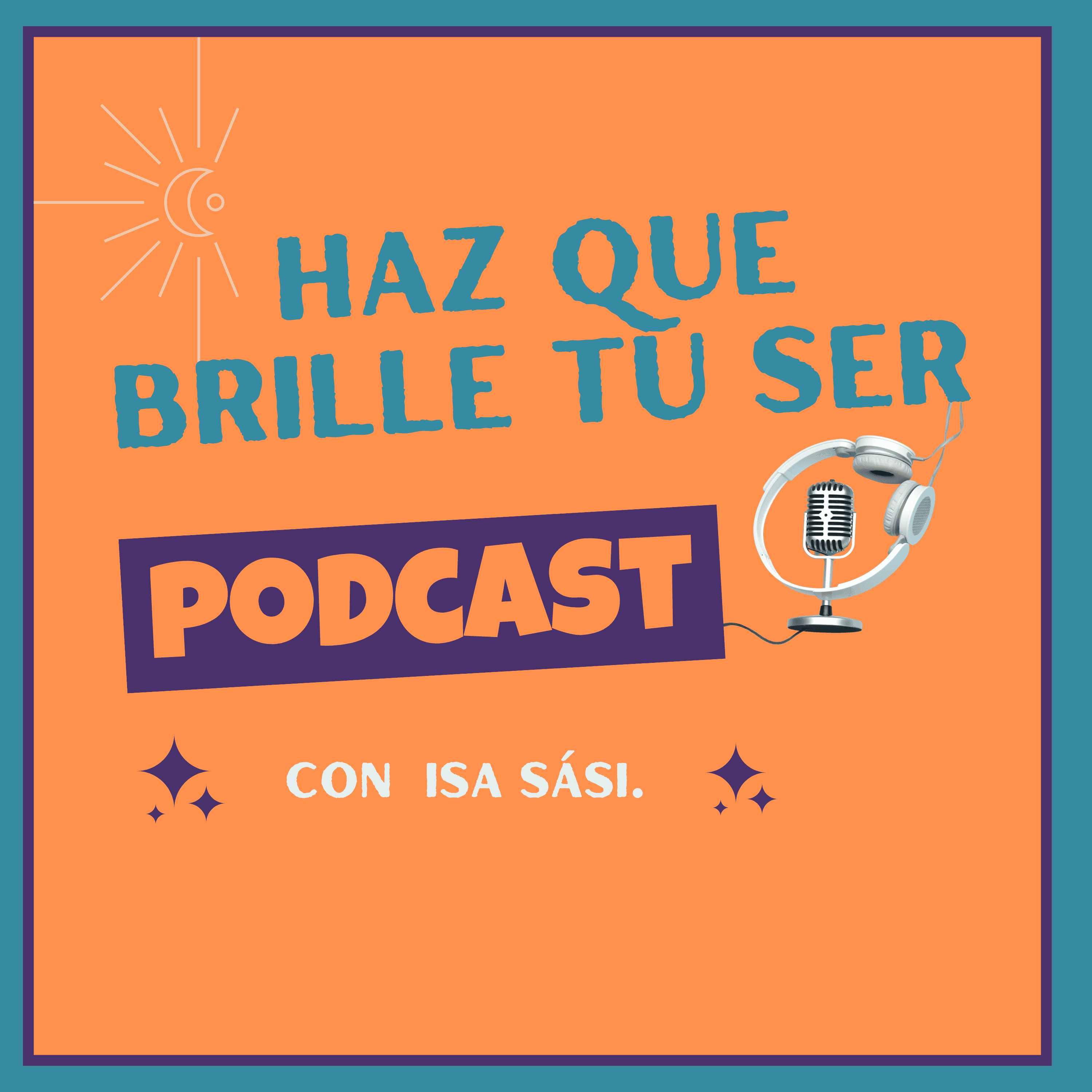 Haz que brille tu SER Podcast podcast artwork