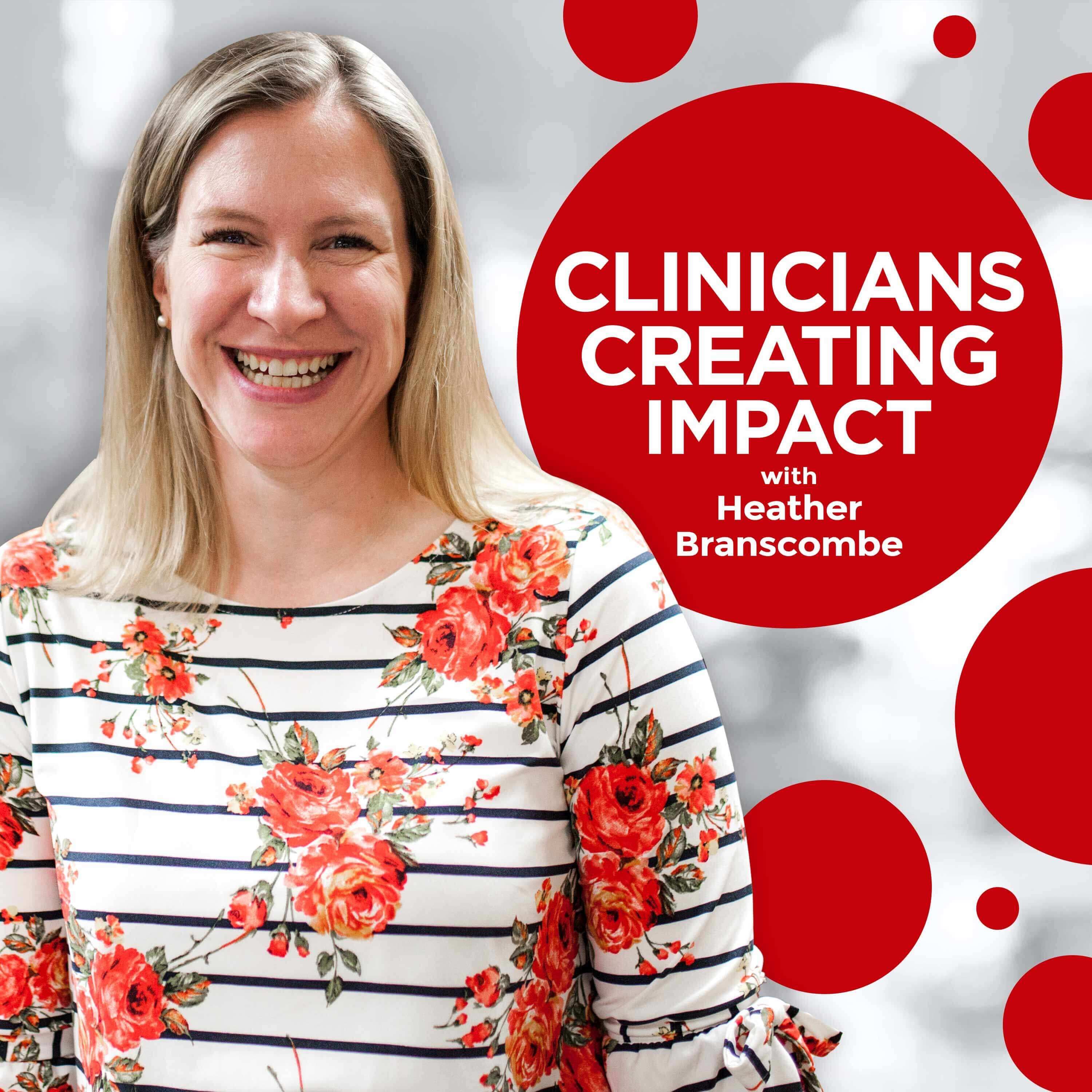 Clinicians Creating Impact podcast artwork