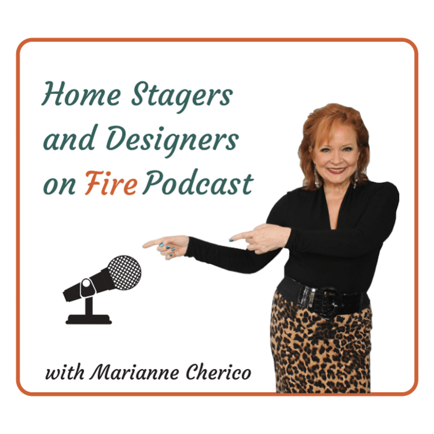 Home Stagers and Designers on Fire podcast artwork