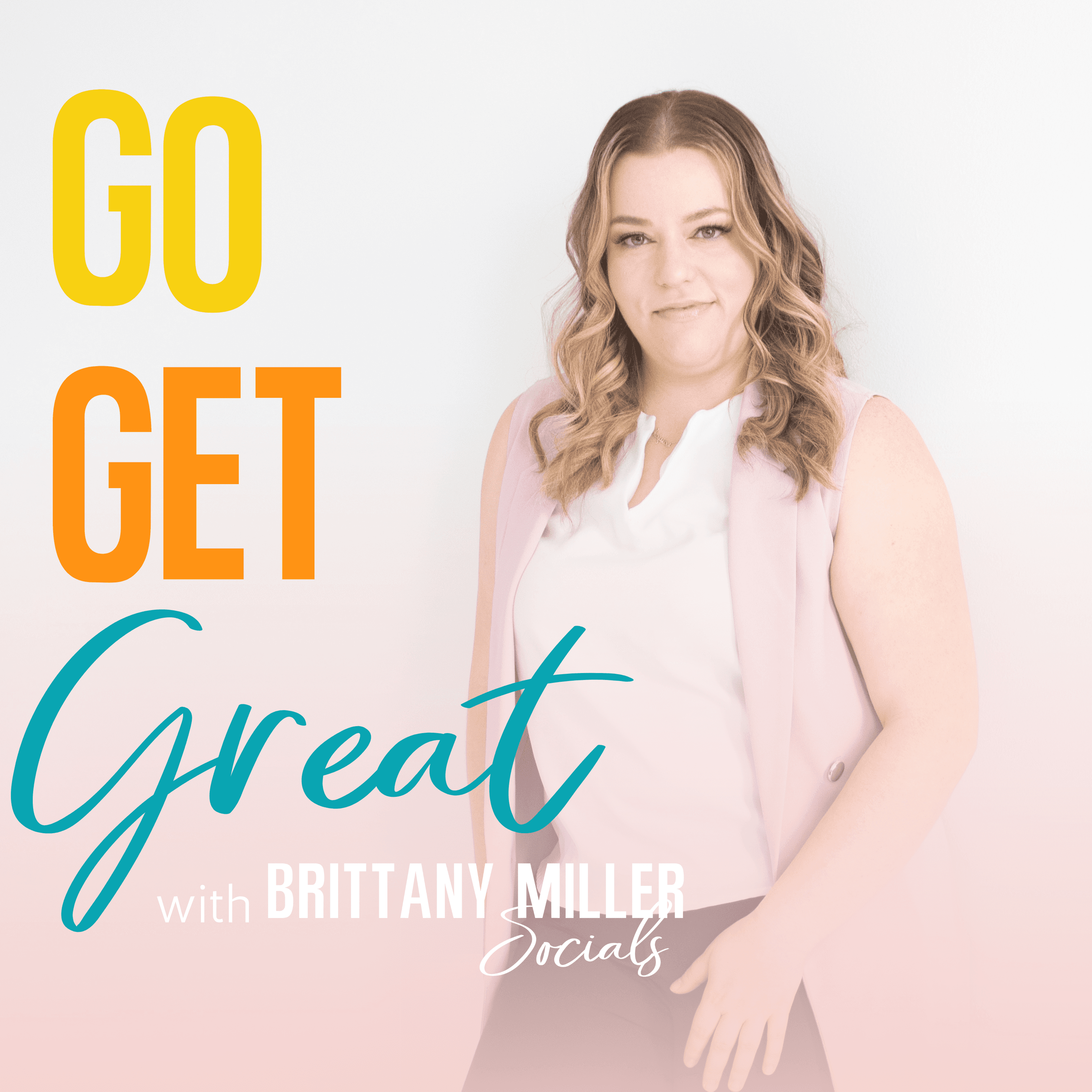 Go Get Great podcast artwork