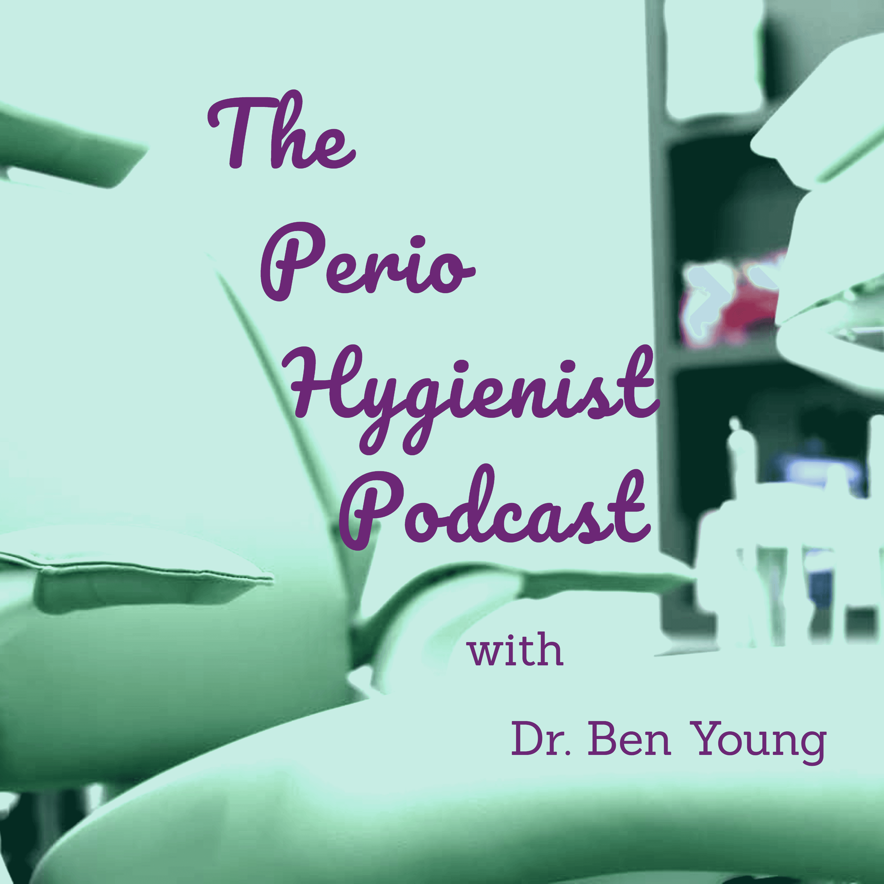 The Perio Hygienist Podcast podcast artwork