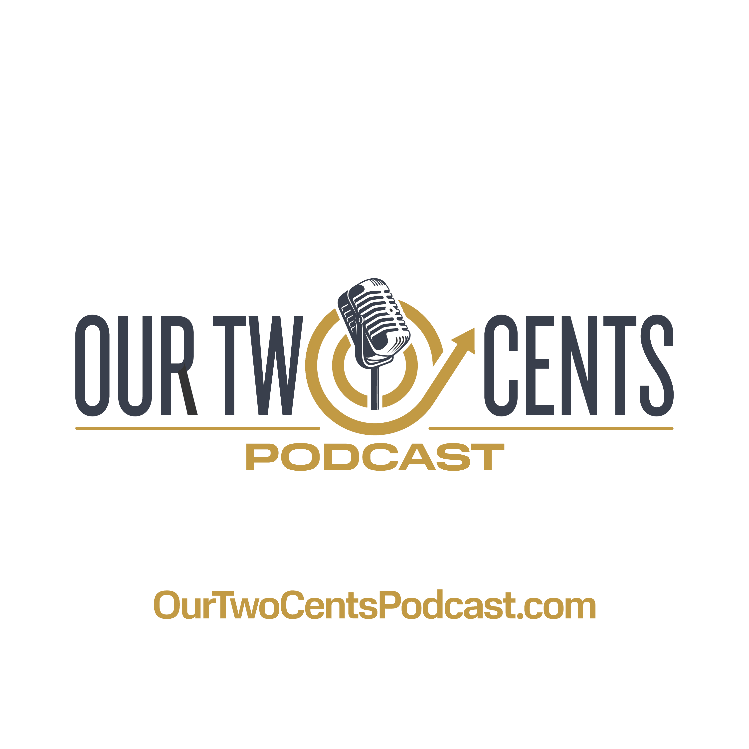 Our Two Cents Podcast podcast artwork