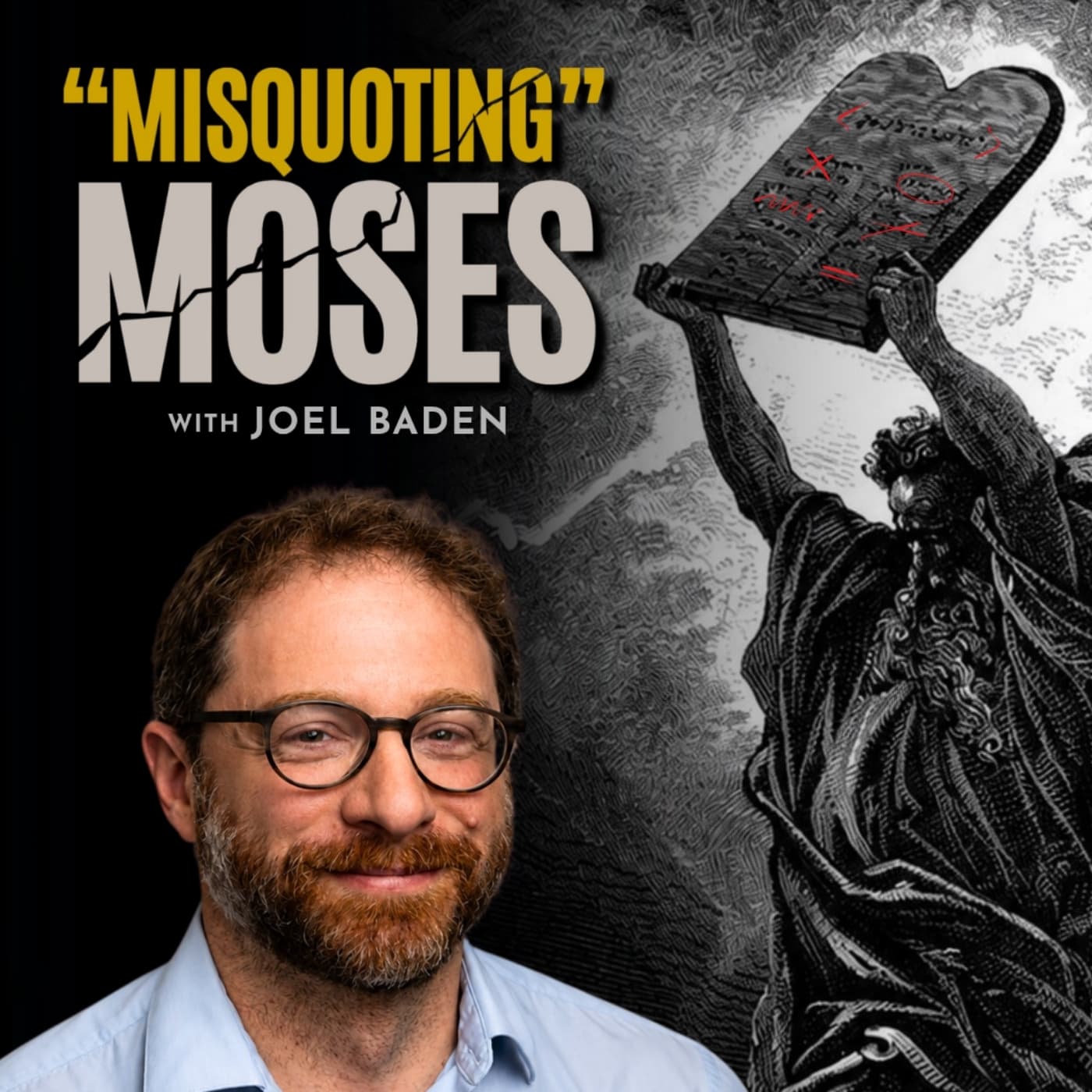 Misquoting Moses with Joel Baden podcast artwork