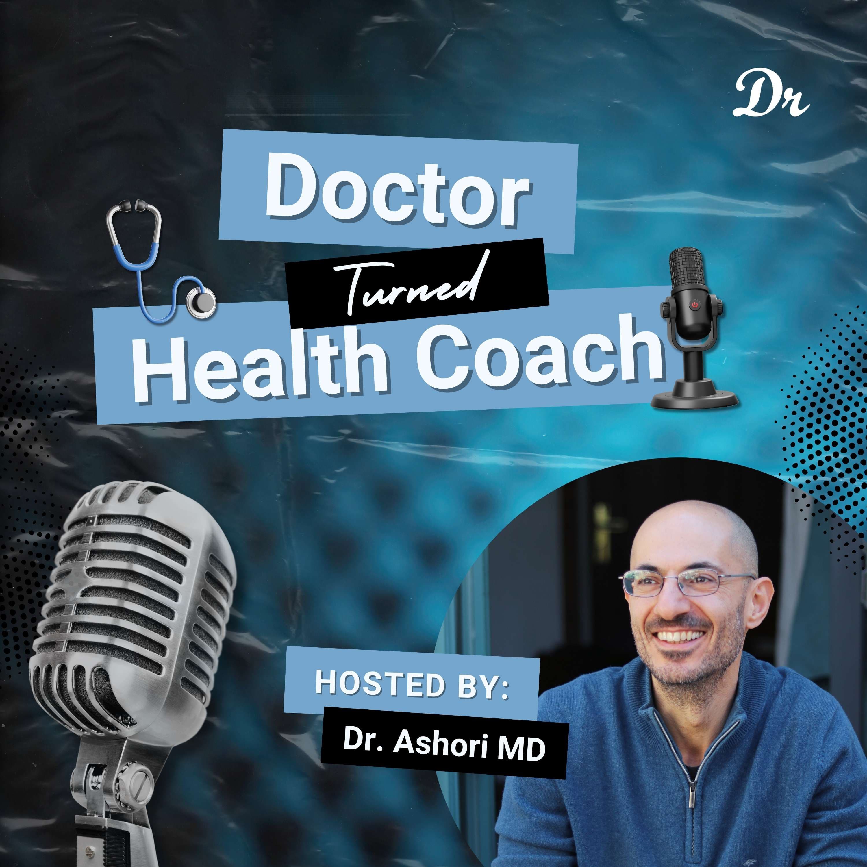 Doctor Turned Health Coach podcast artwork