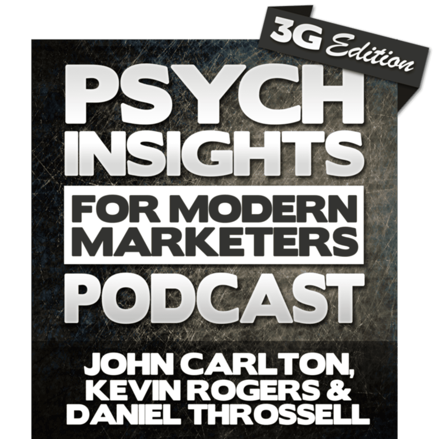 Psych Insights for Modern Marketers - The 3G Edition podcast artwork