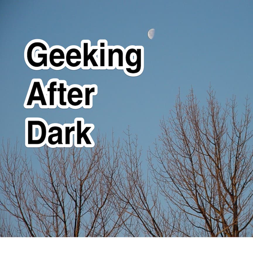 Geeking After Dark podcast artwork