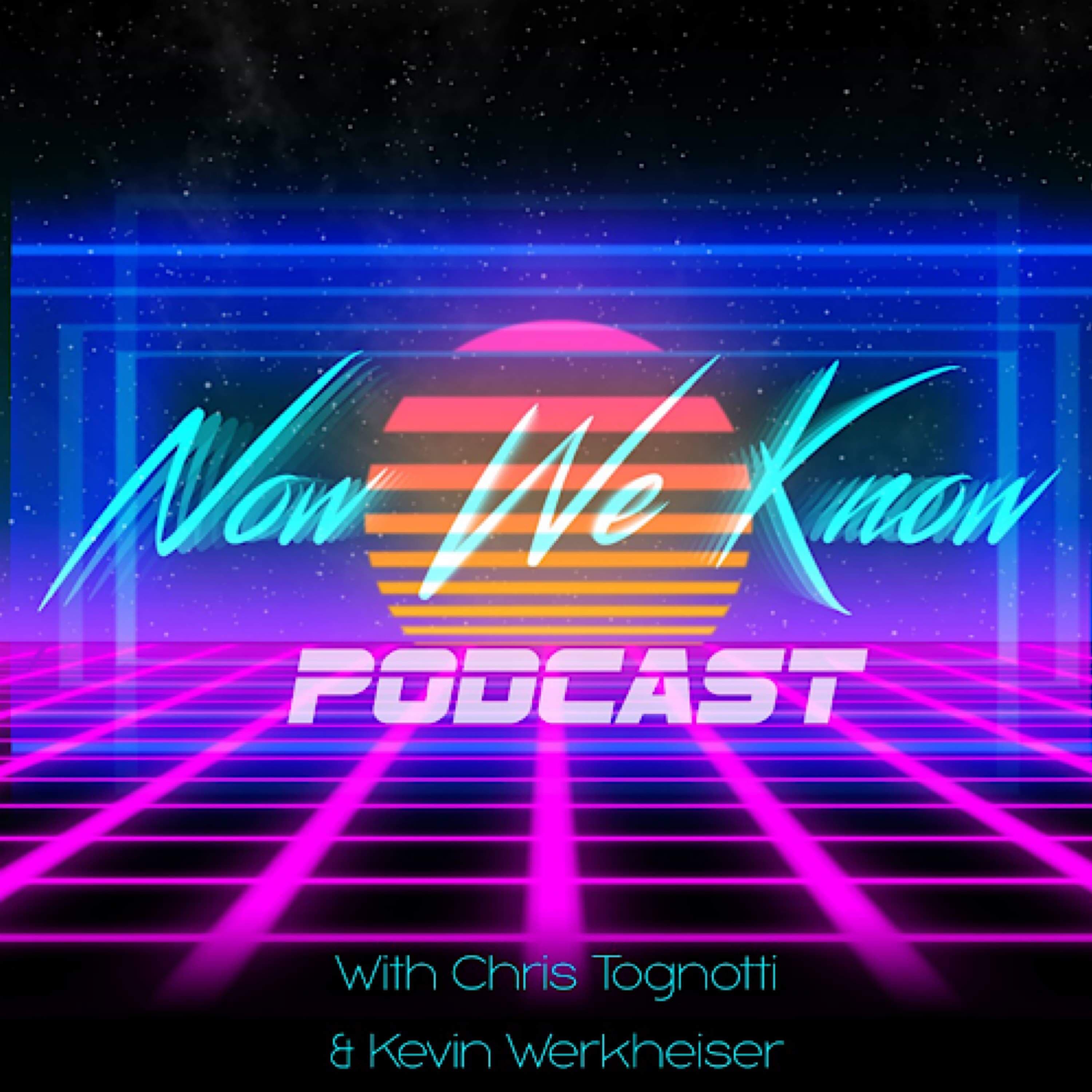 Now We Know podcast artwork