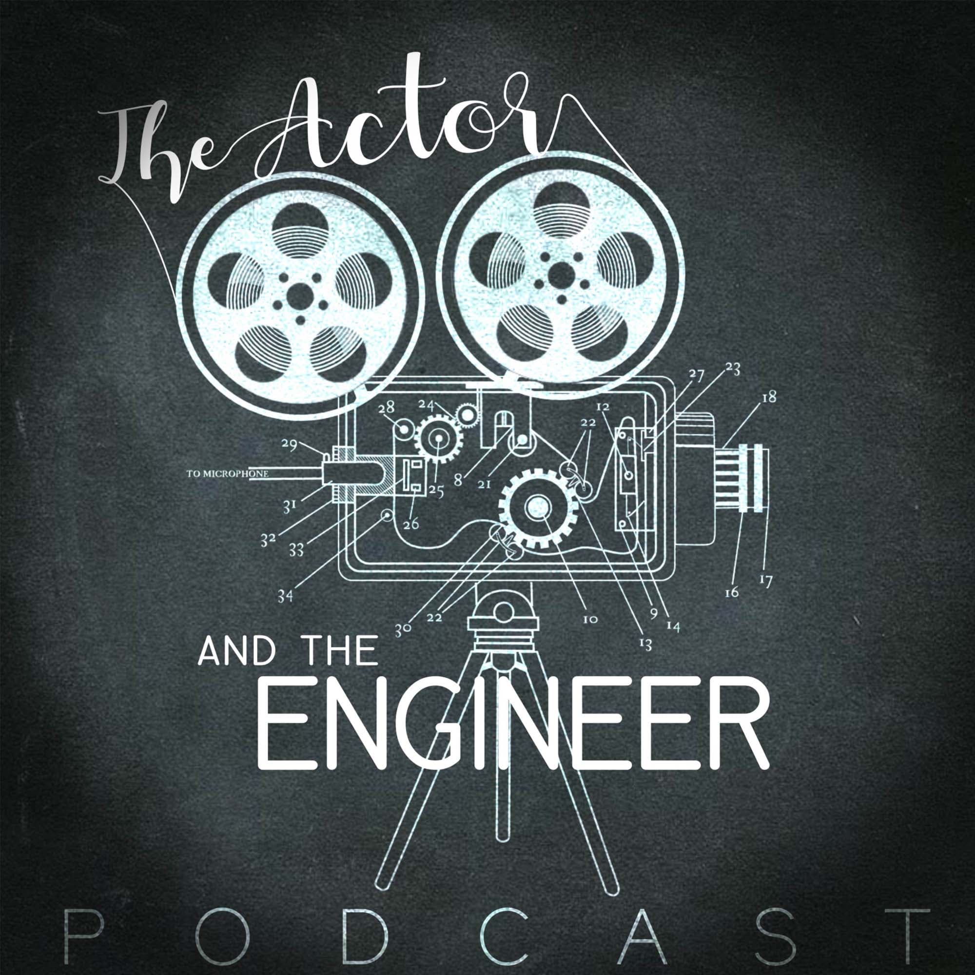 The Actor and The Engineer Podcast podcast artwork