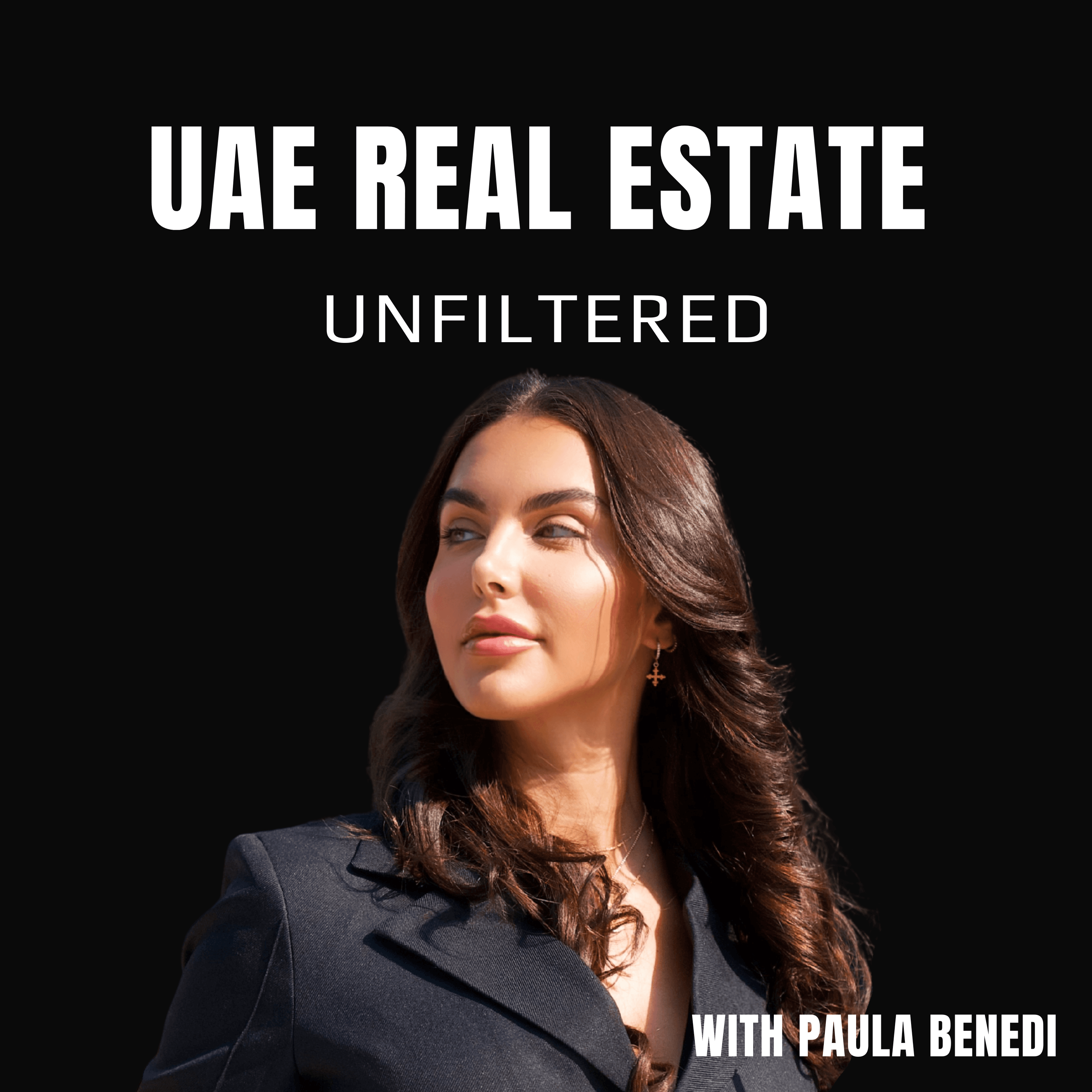 UAE Real Estate, Unfiltered podcast artwork