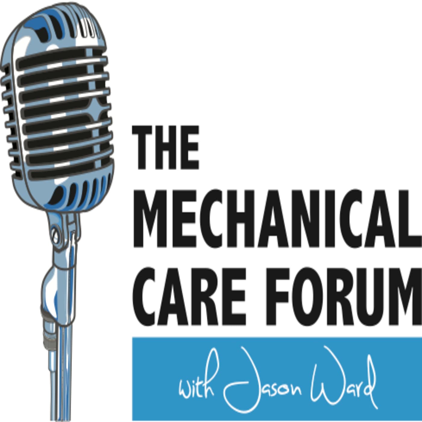 The Mechanical Care Forum podcast artwork