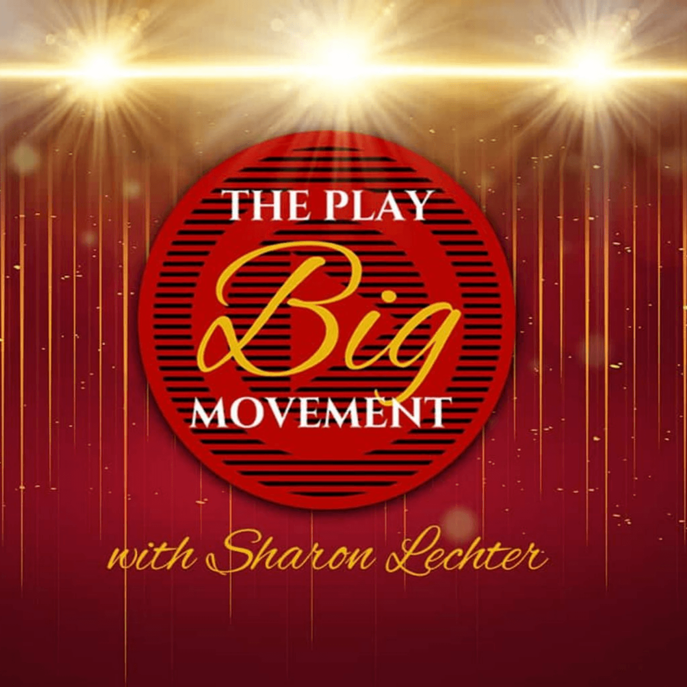 The Play Big Movement podcast artwork