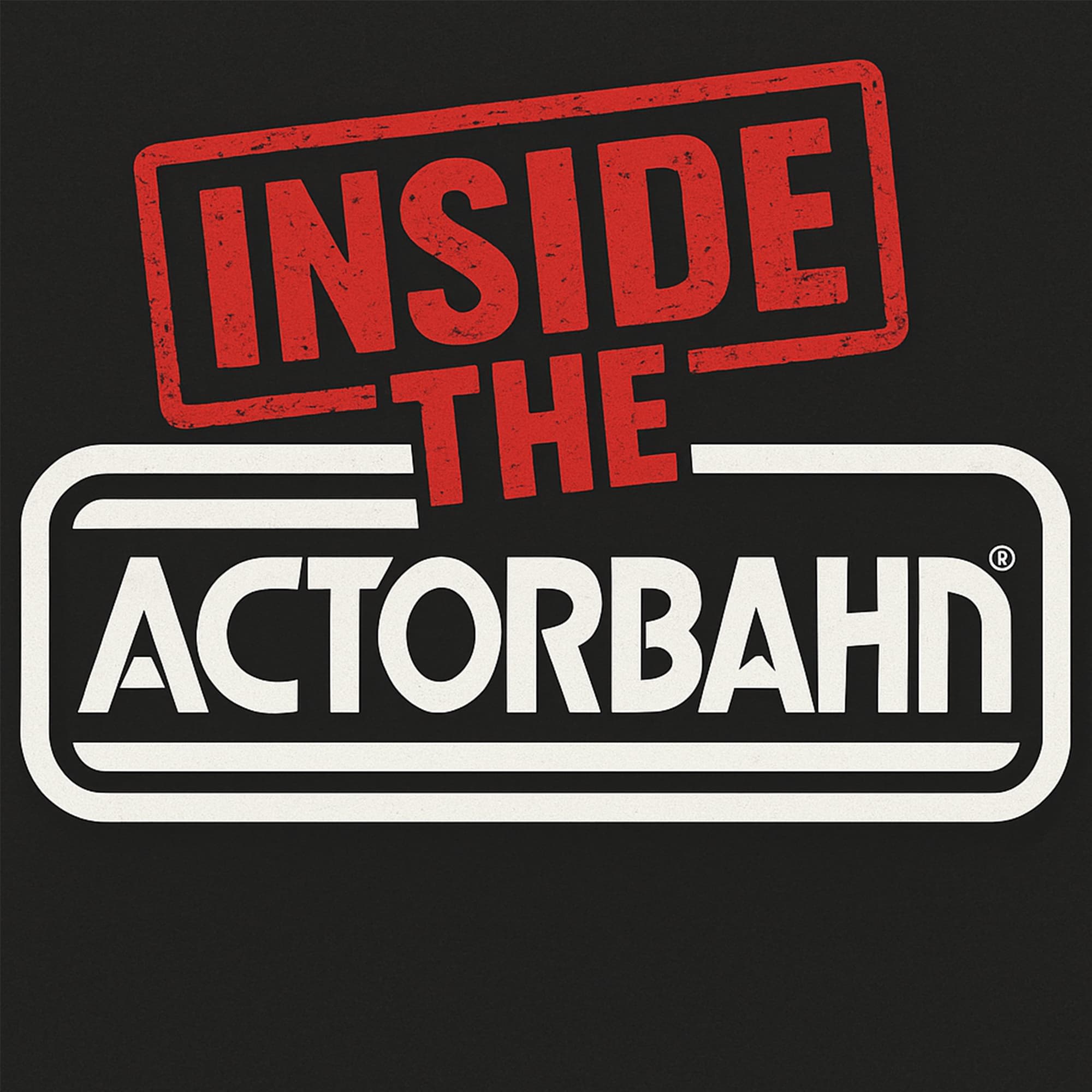 Inside The Actor Bahn podcast artwork