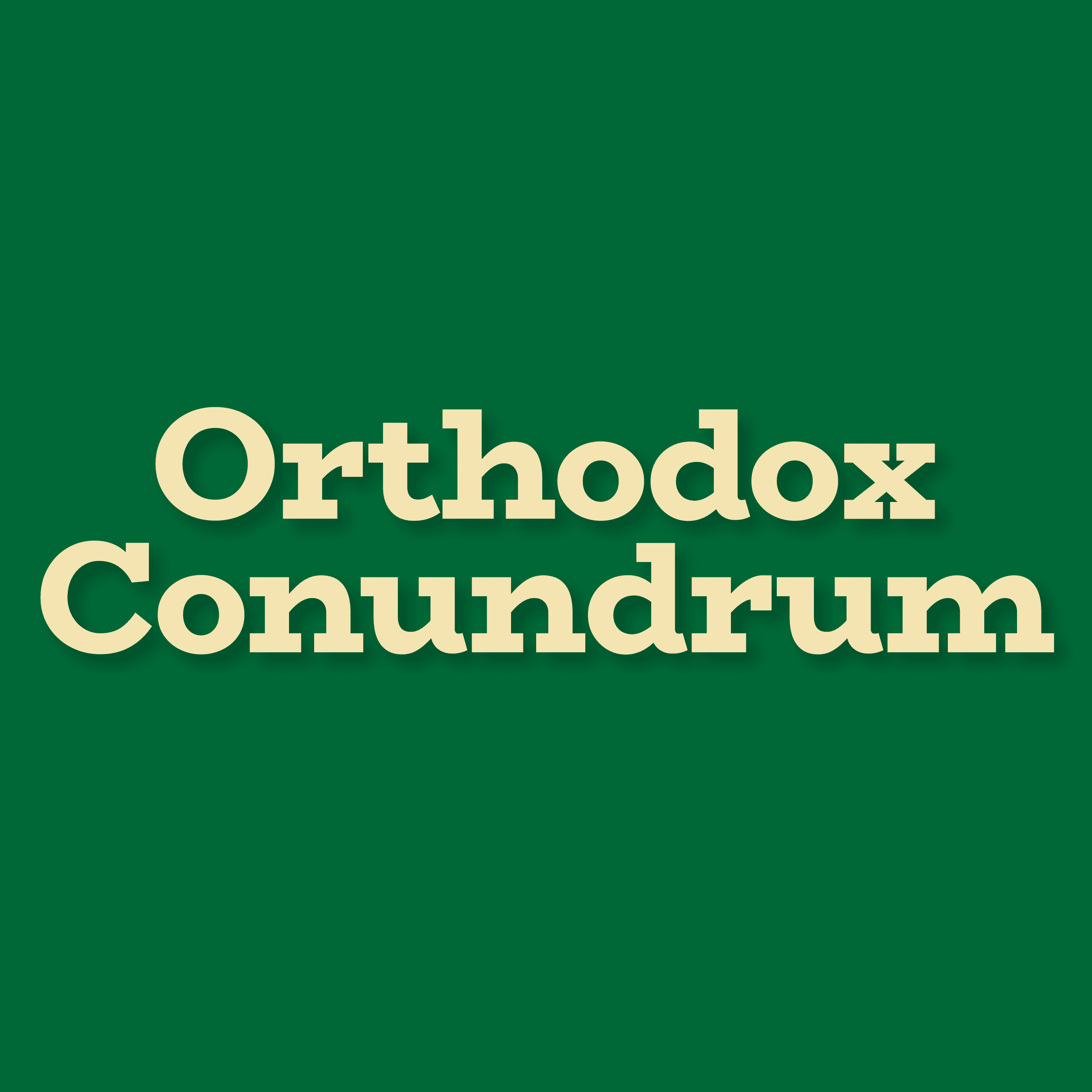 Orthodox Conundrum podcast artwork