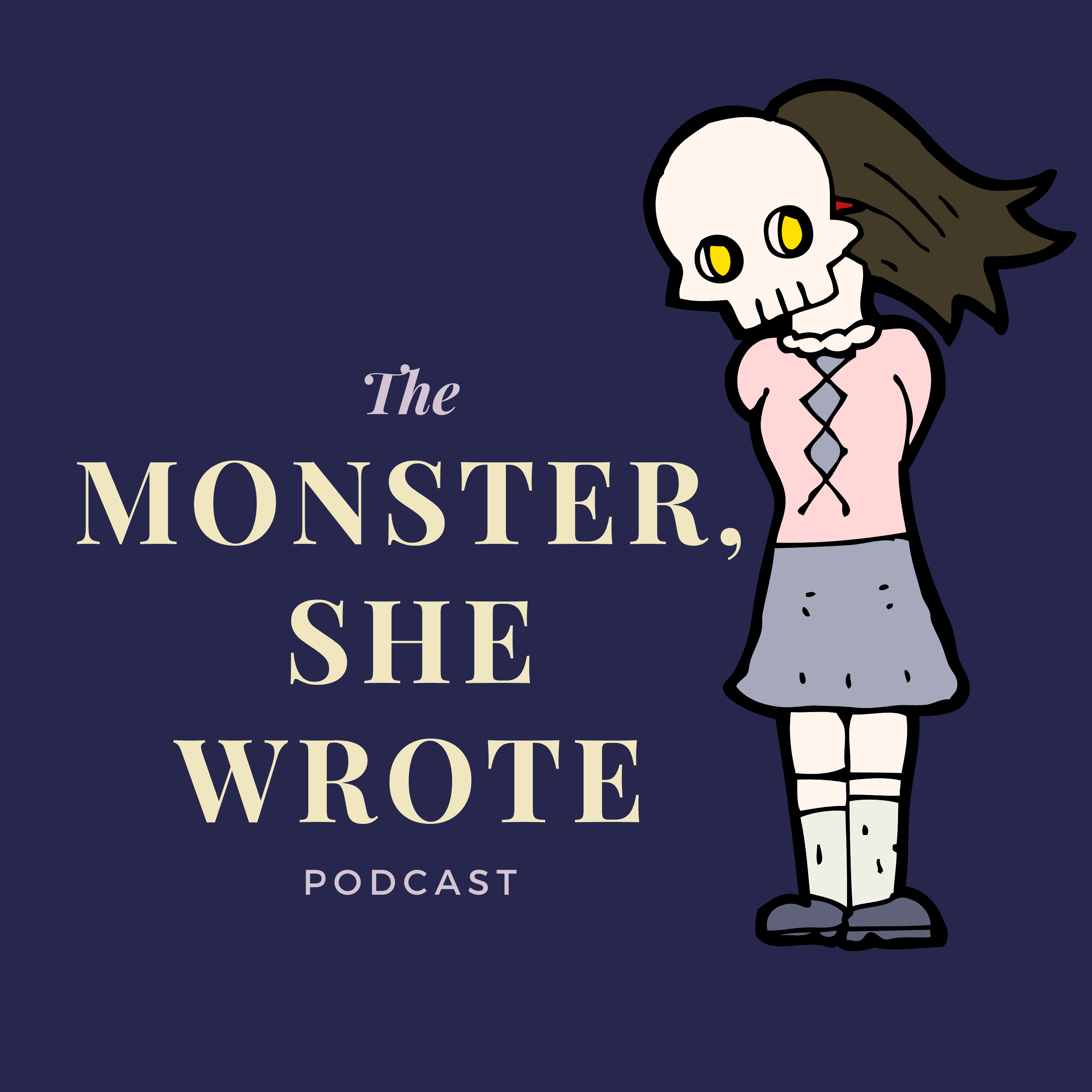 The Monster She Wrote Podcast podcast artwork