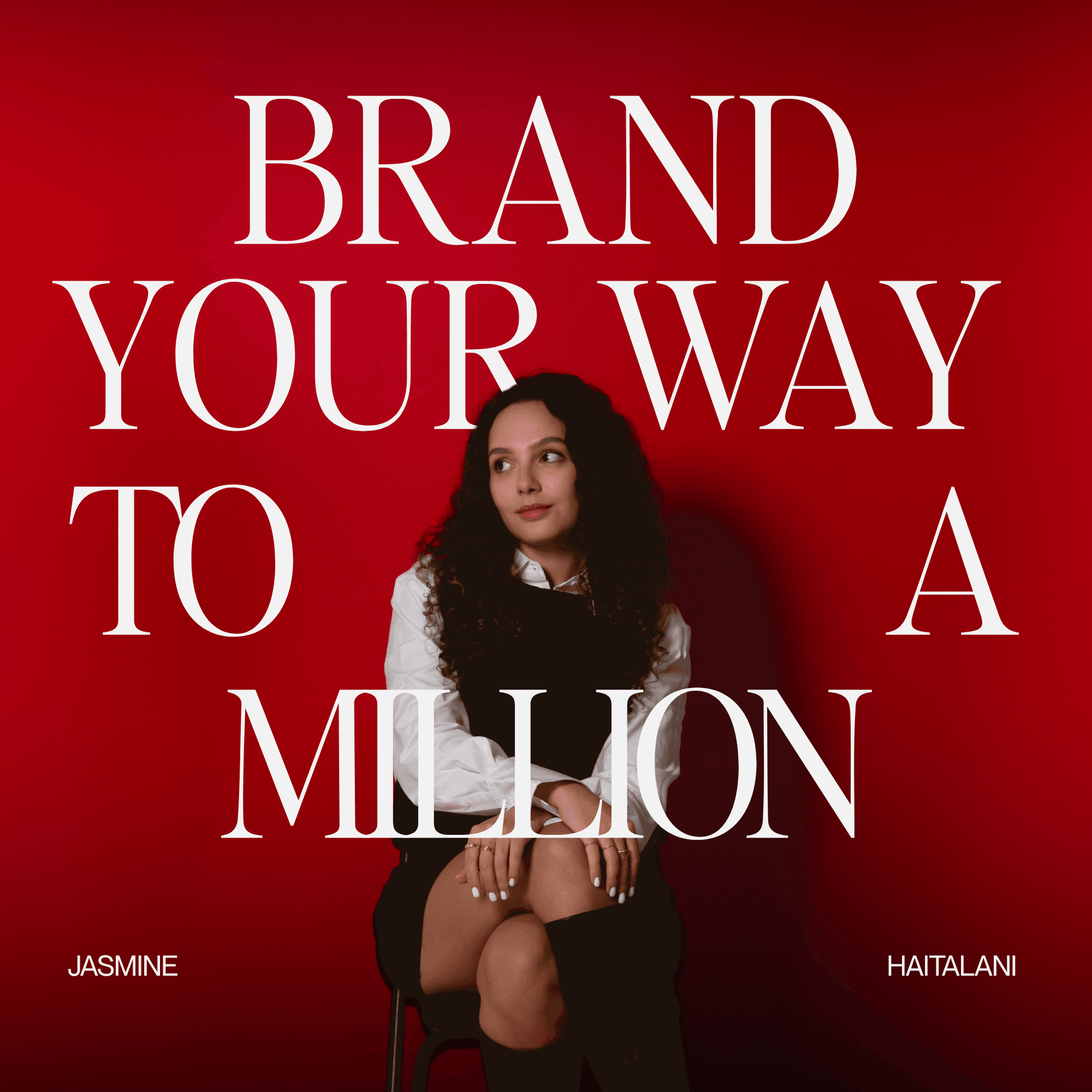 Brand Your Way to A Million podcast artwork